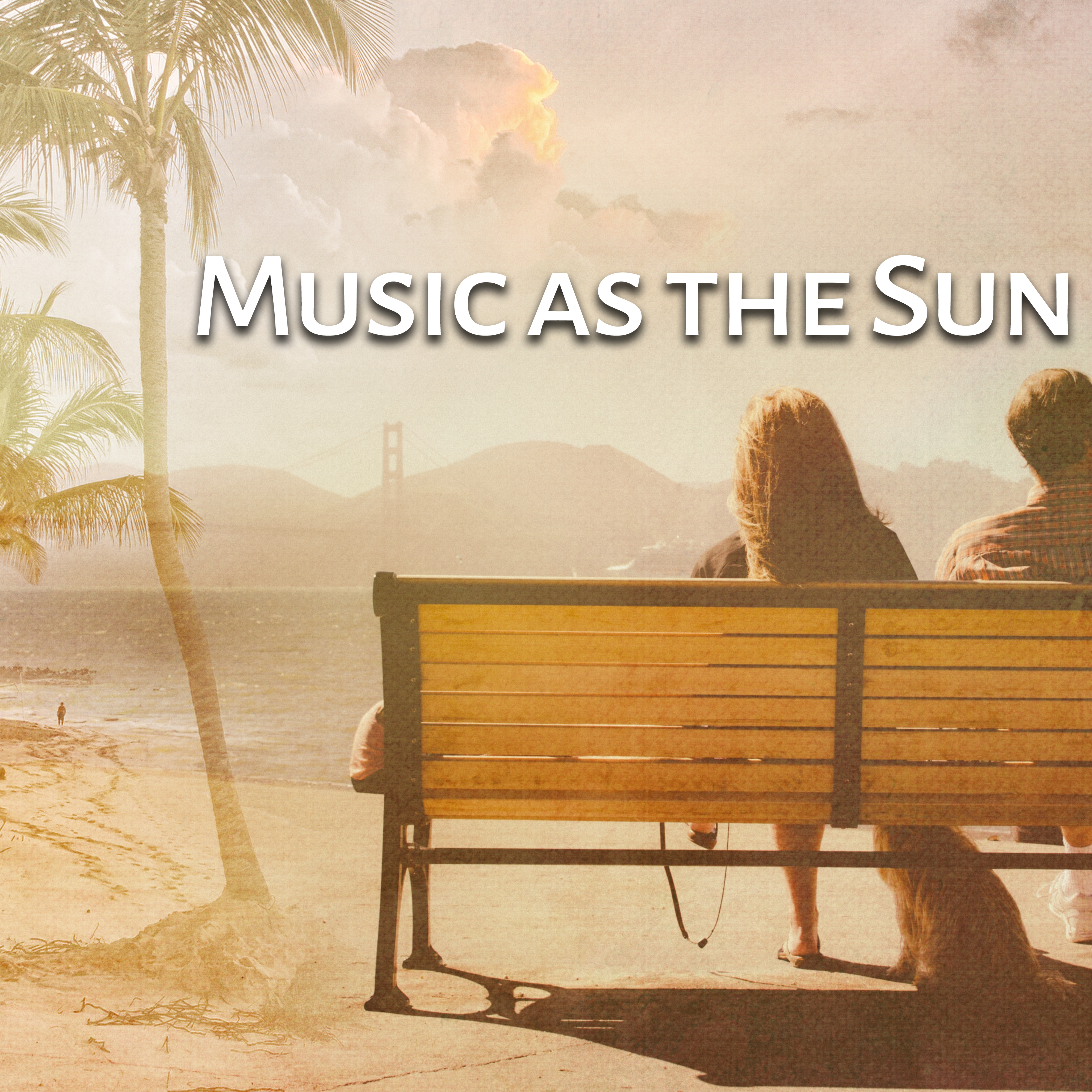 Music as the Sun - Summer Song, Solar Region, Sun Control, Gold Tint, Dancing is Fun