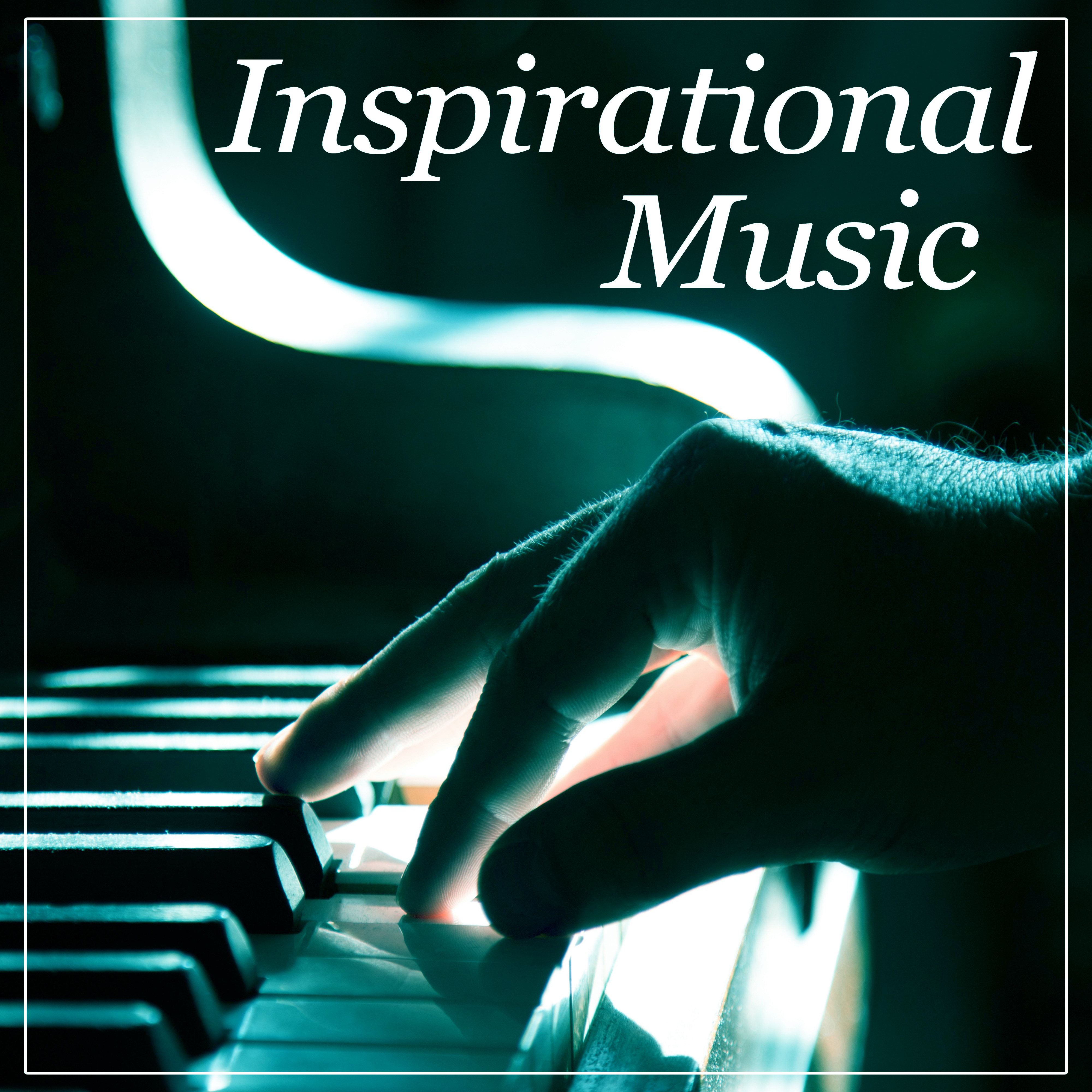 Inspirational Music - Background Music for Bar and Restaurant, Easy Listening, Soft Jazz for You, Close Your Eyes