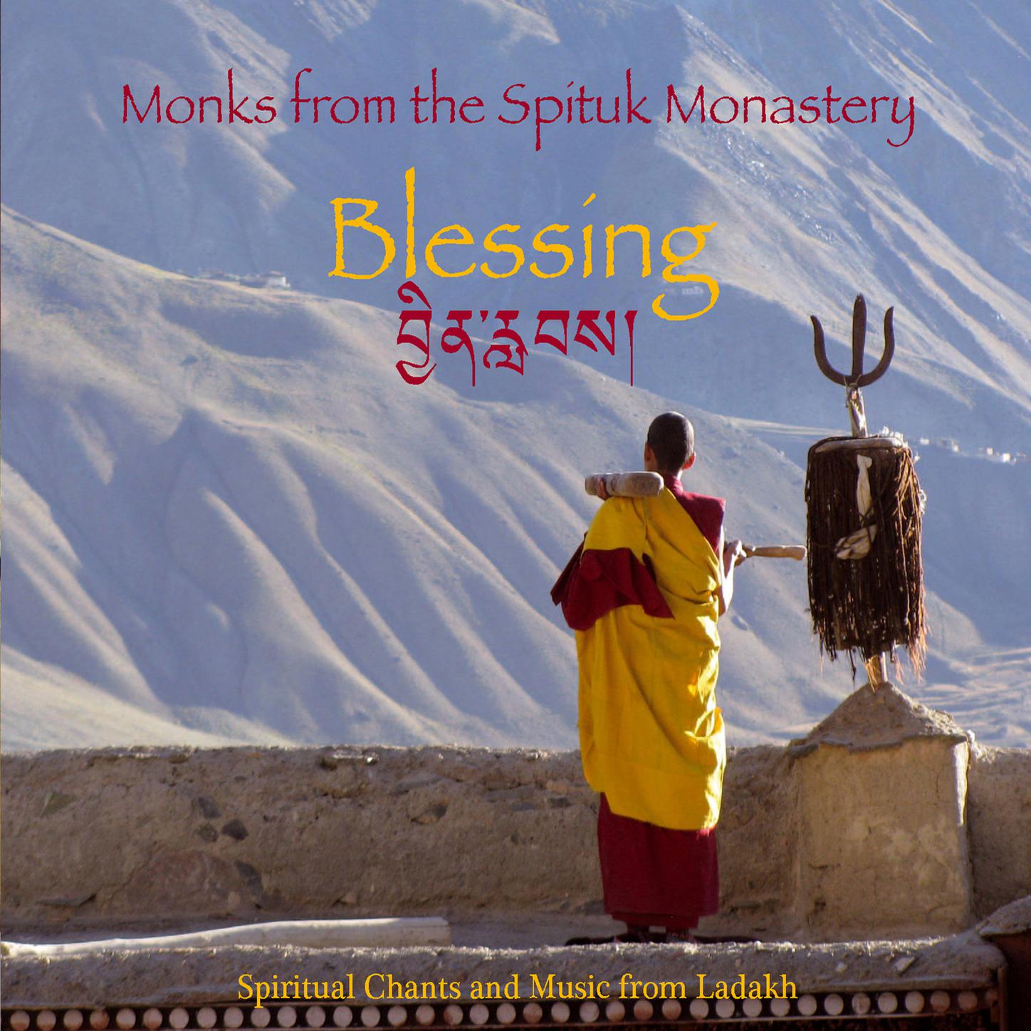 Blessing (Spiritual Chants and Music from Ladakh Buddhism)