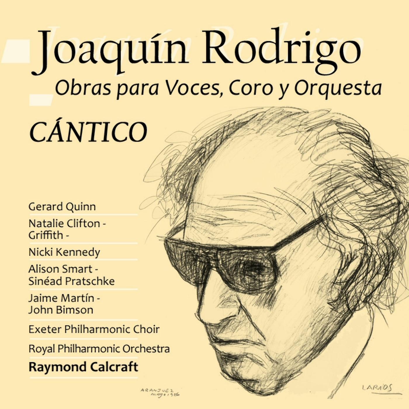 Joaquín Rodrigo: Obras para Voces, Coro y Orquesta.  Cántico