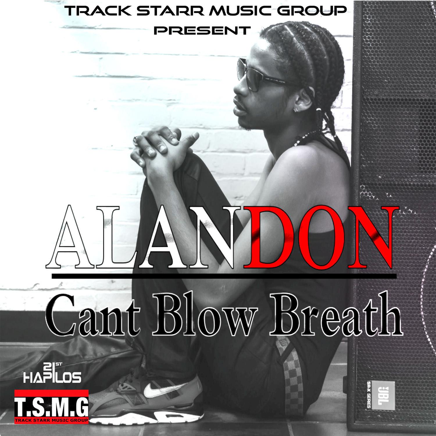 Can't Blow Breath - Single