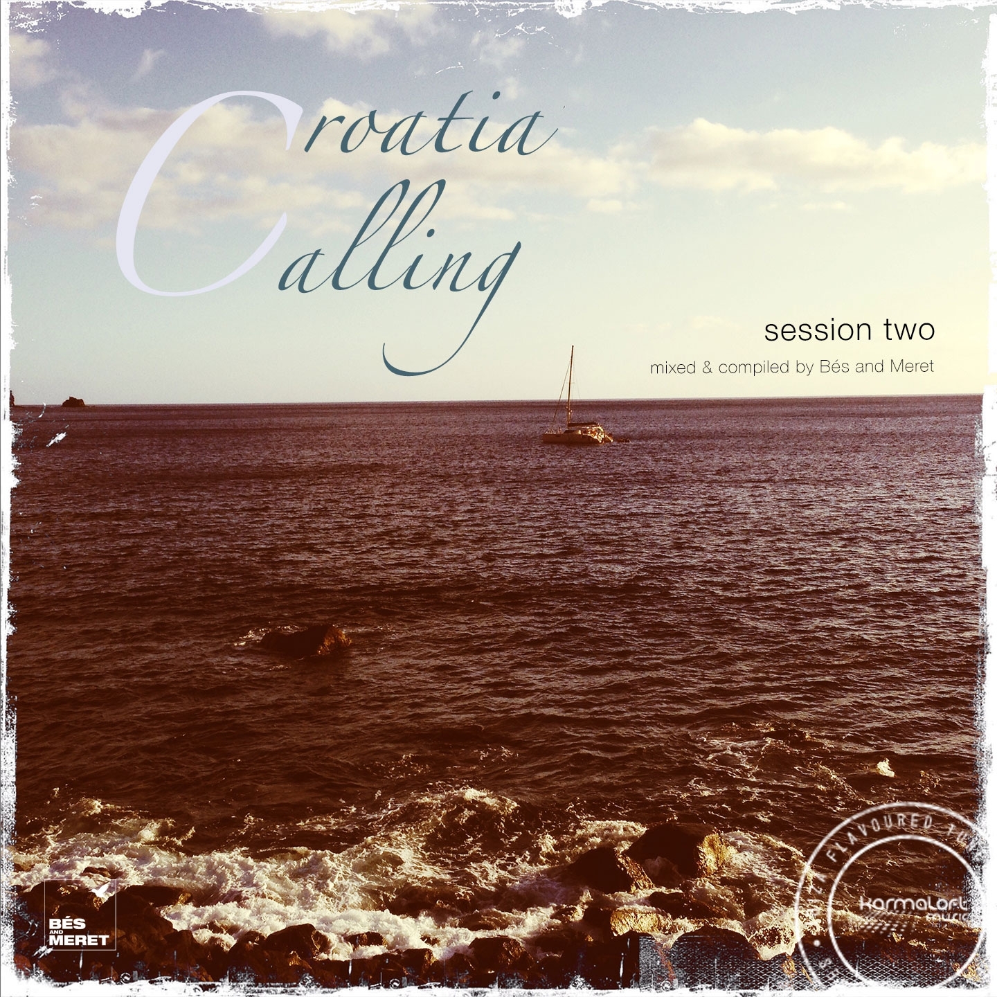 Croatia Calling, Vol. 2 (Finest Spring Break Deep House 2014) [mixed and compiled by Bes& Meret ]