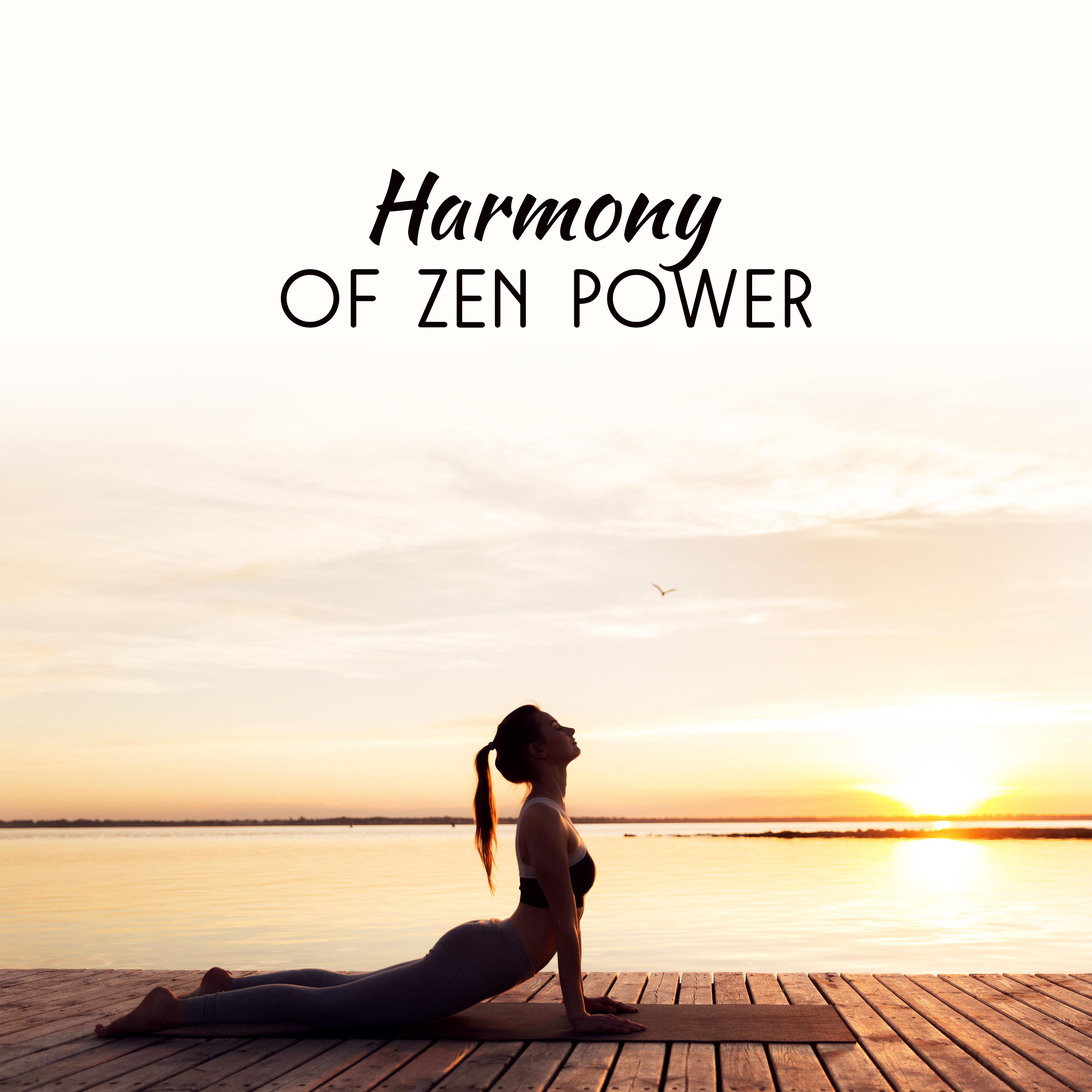Harmony of Zen Power – Meditation 2017, Yoga Music, Healing Sounds, Calm of Mind, Deep Relaxation
