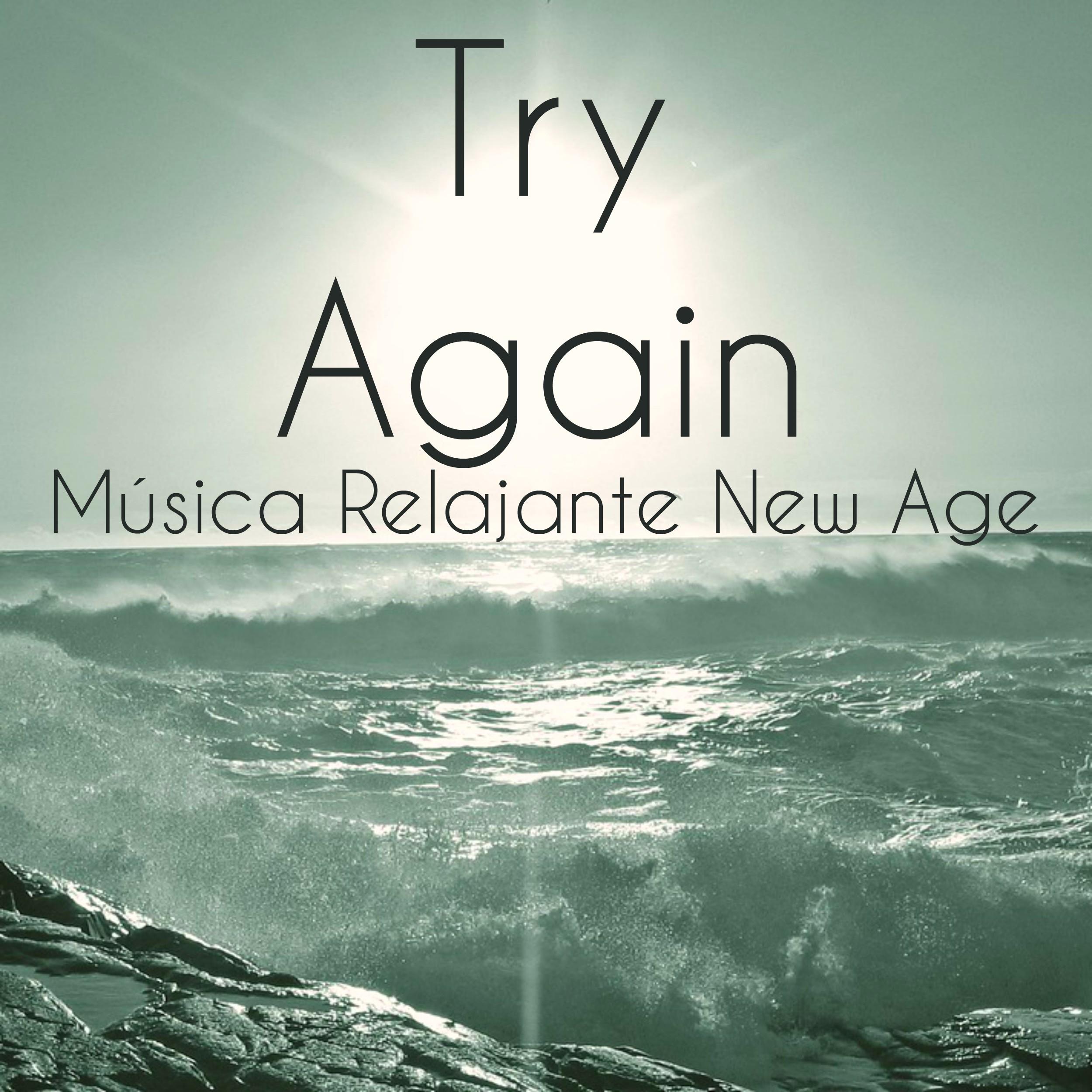 Try Again - Música Relajante New Age para Estudiar Entrenamiento de la Mente Solución de Problemas con Sonidos de la Naturaleza Instrumentales