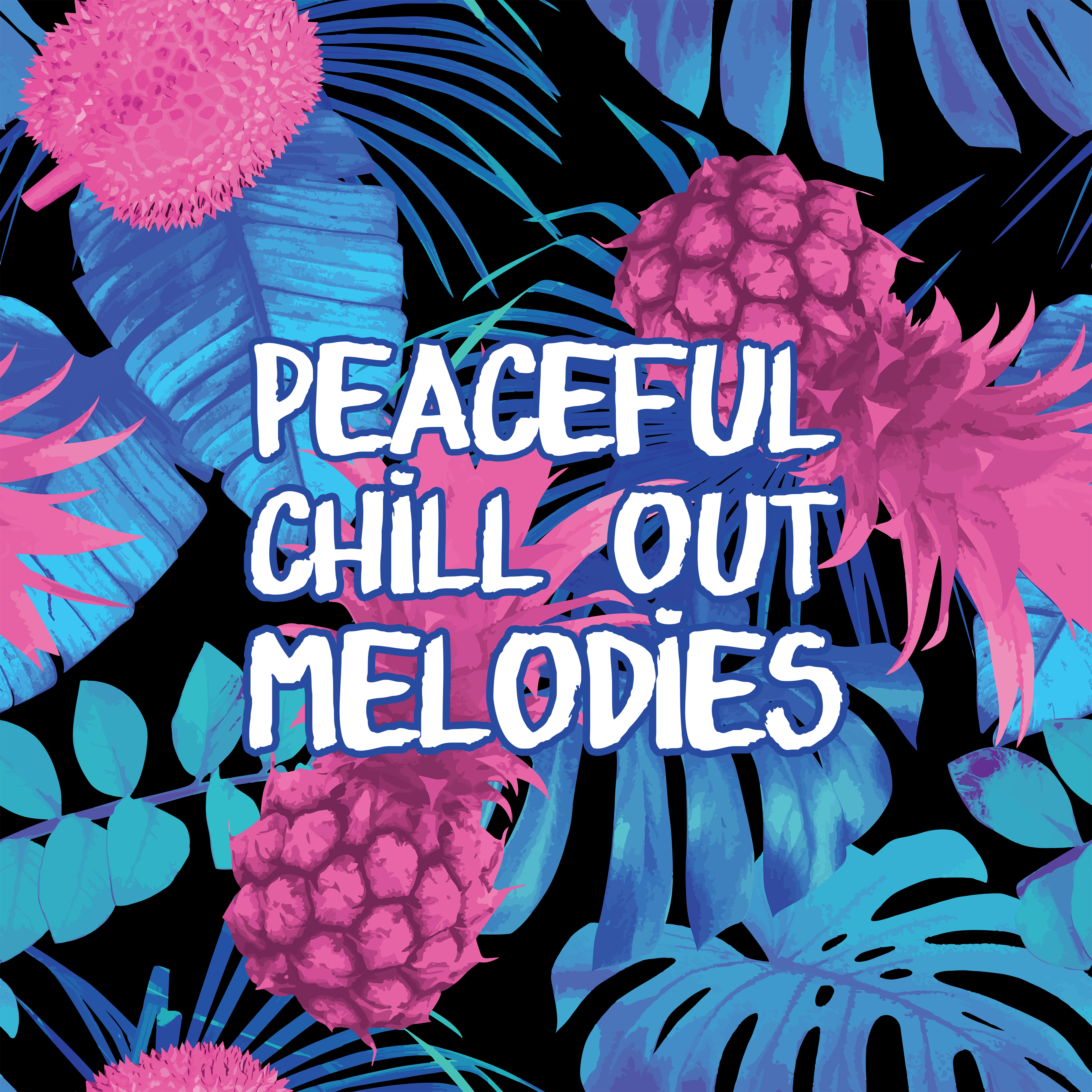 Peaceful Chill Out Melodies