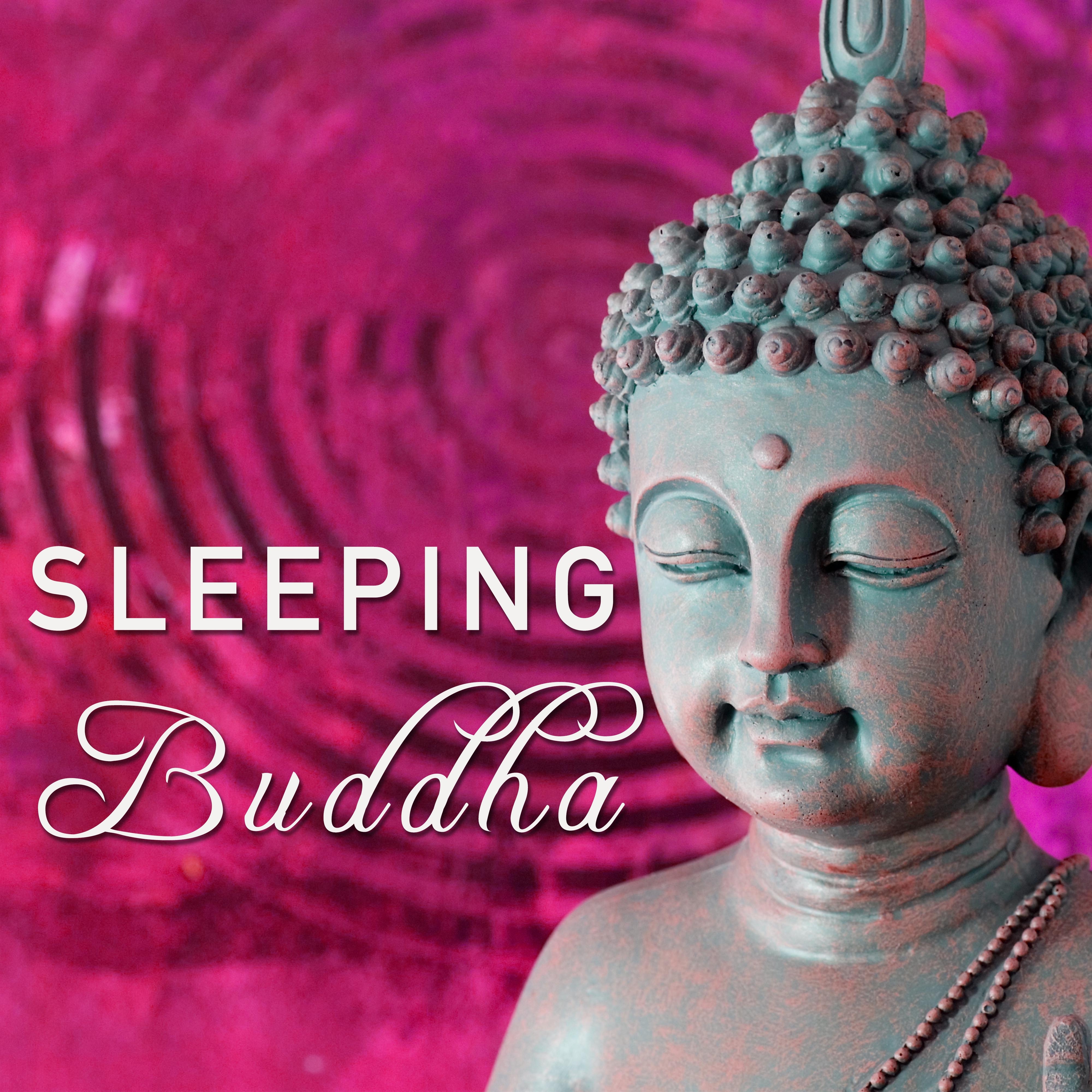 Sleeping Buddha - Sleep Inducing Instrumental Music to Set a Relaxed Mood and Sleep All Night Long