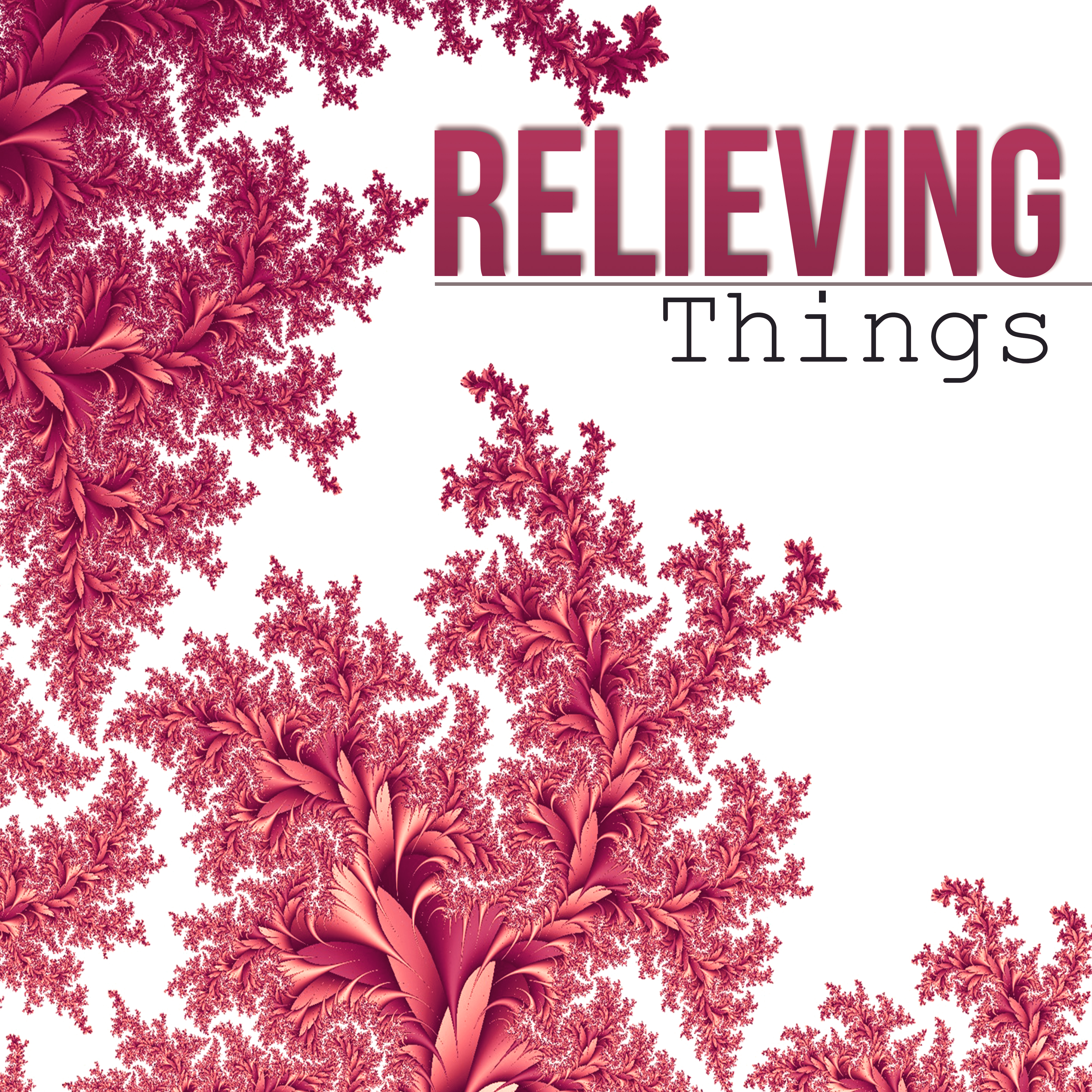 Relieving Things – Breathing, Open Mind, Yoga Music, Restful, Harmony, Inner Peace