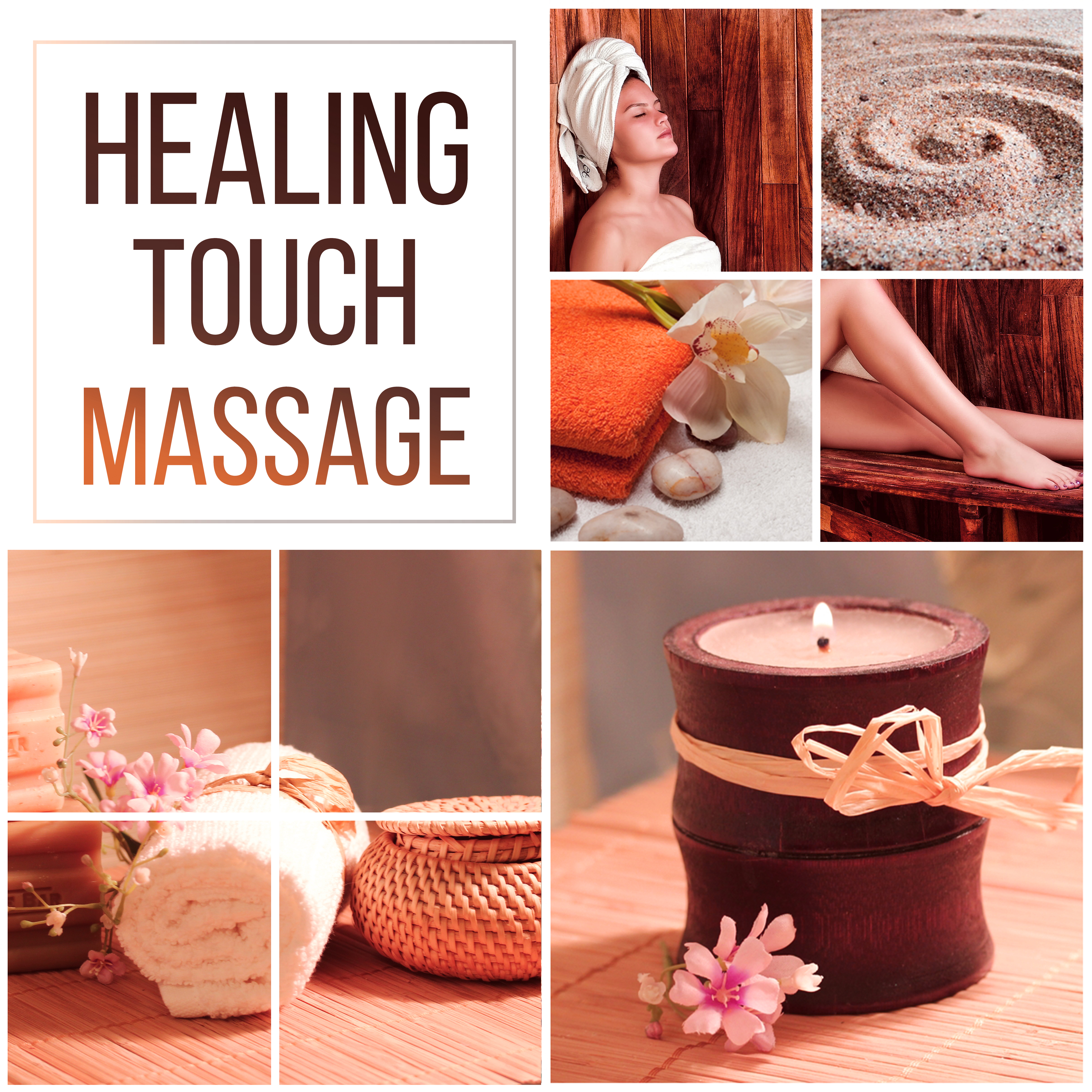 Healing Touch Massage - Soothing Sounds of Nature, Music for Massage, Meditation, Yoga, Wellness, Relaxation, Healing, Beauty, Well being