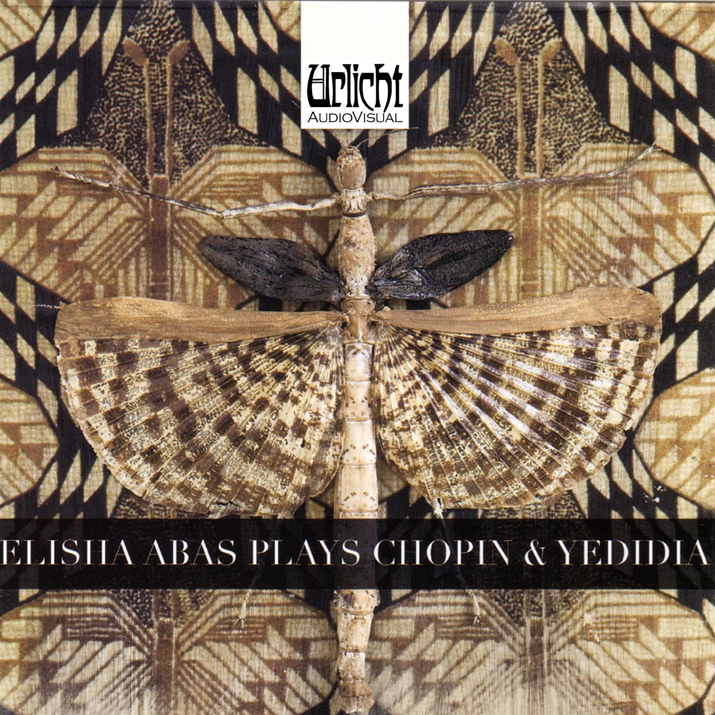 Elisha Abas Plays Chopin and Yedidia