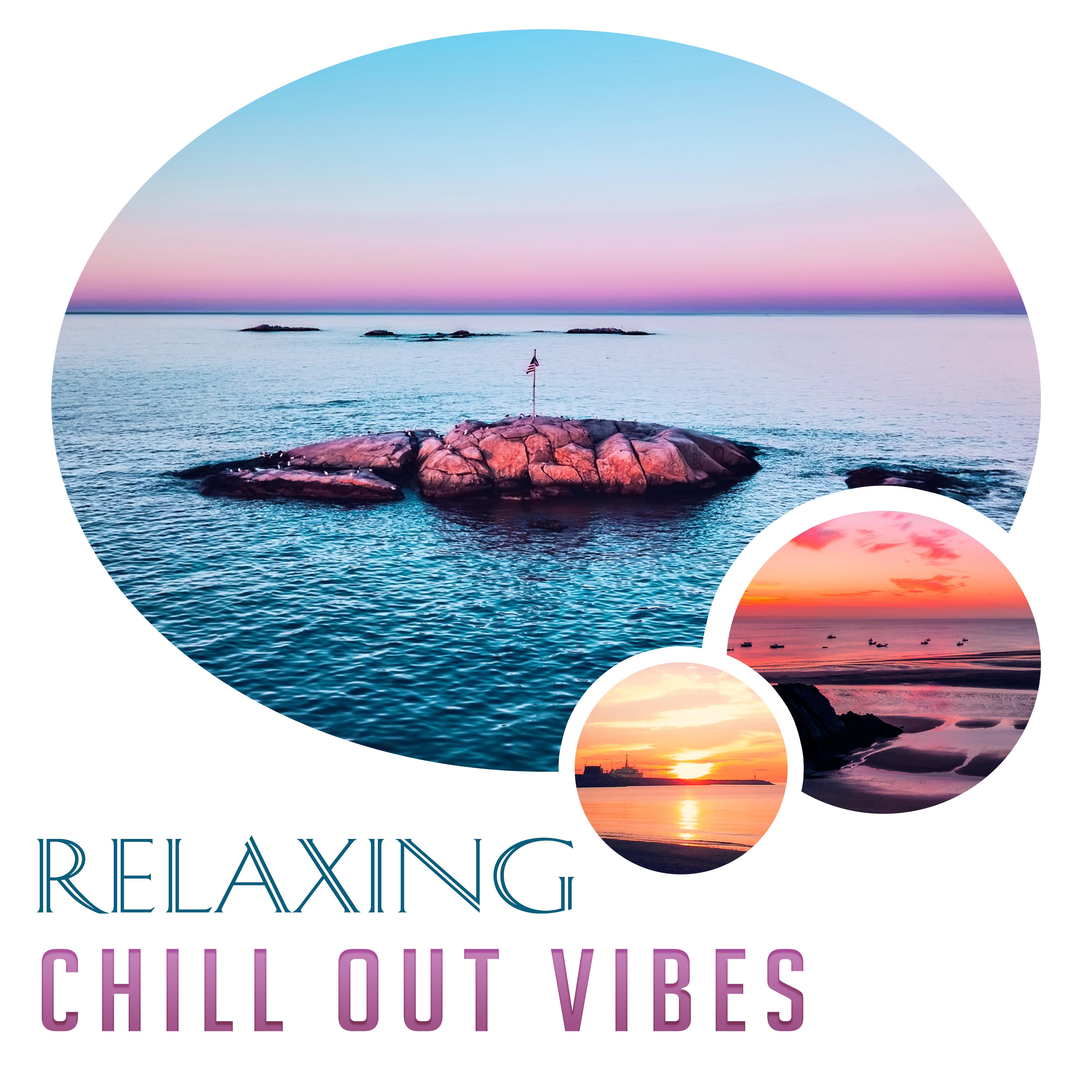 Relaxing Chill Out Vibes – Stress Relief, Bahama Chill Out, Summer Rest, Holiday Music, Tropical Island