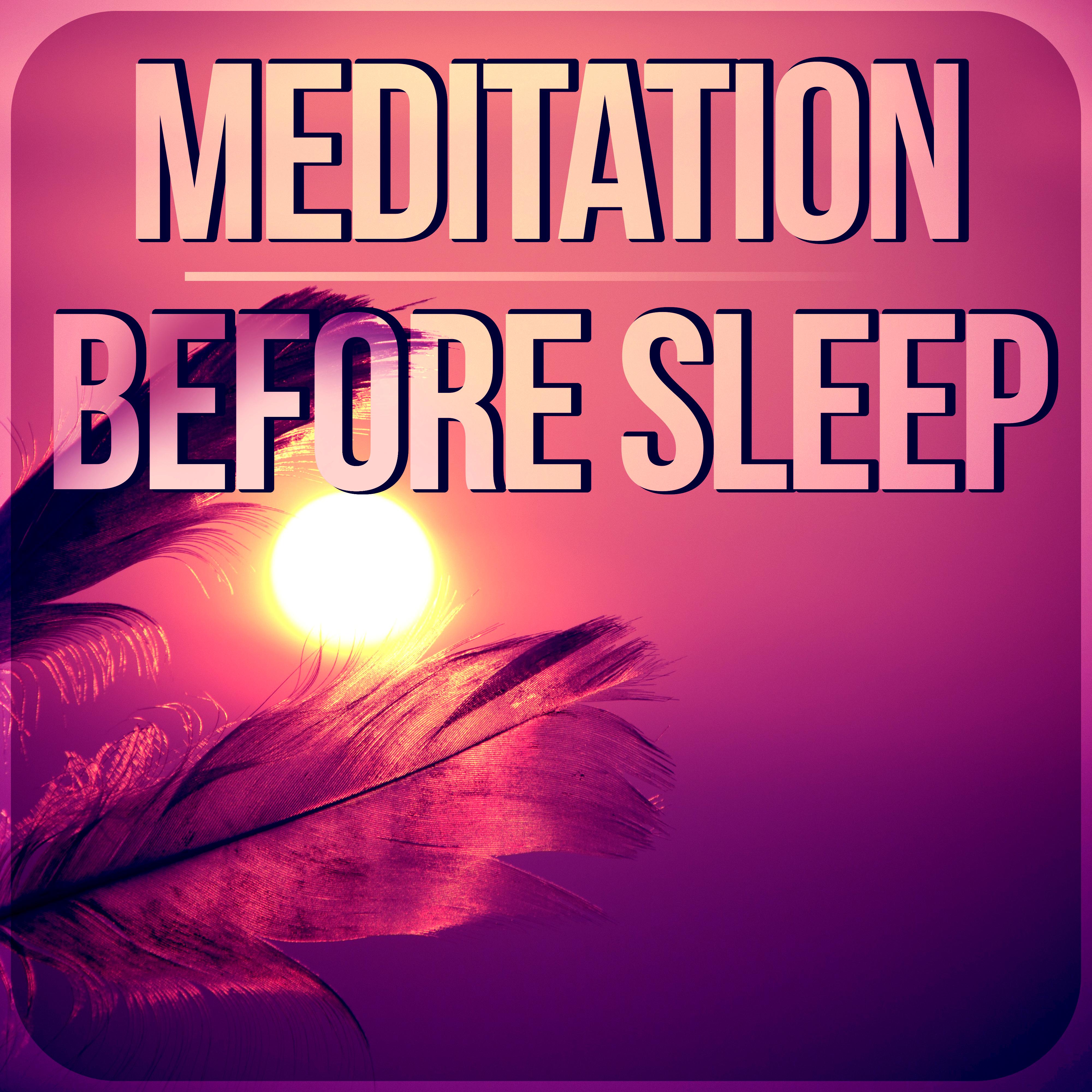 Meditation Before Sleep - Music to Help You Sleep & Relax, Sleeping Through the Night, Sweet Dreams, Inner Peace, Soothing Sounds & Soft Piano Music for Lounge