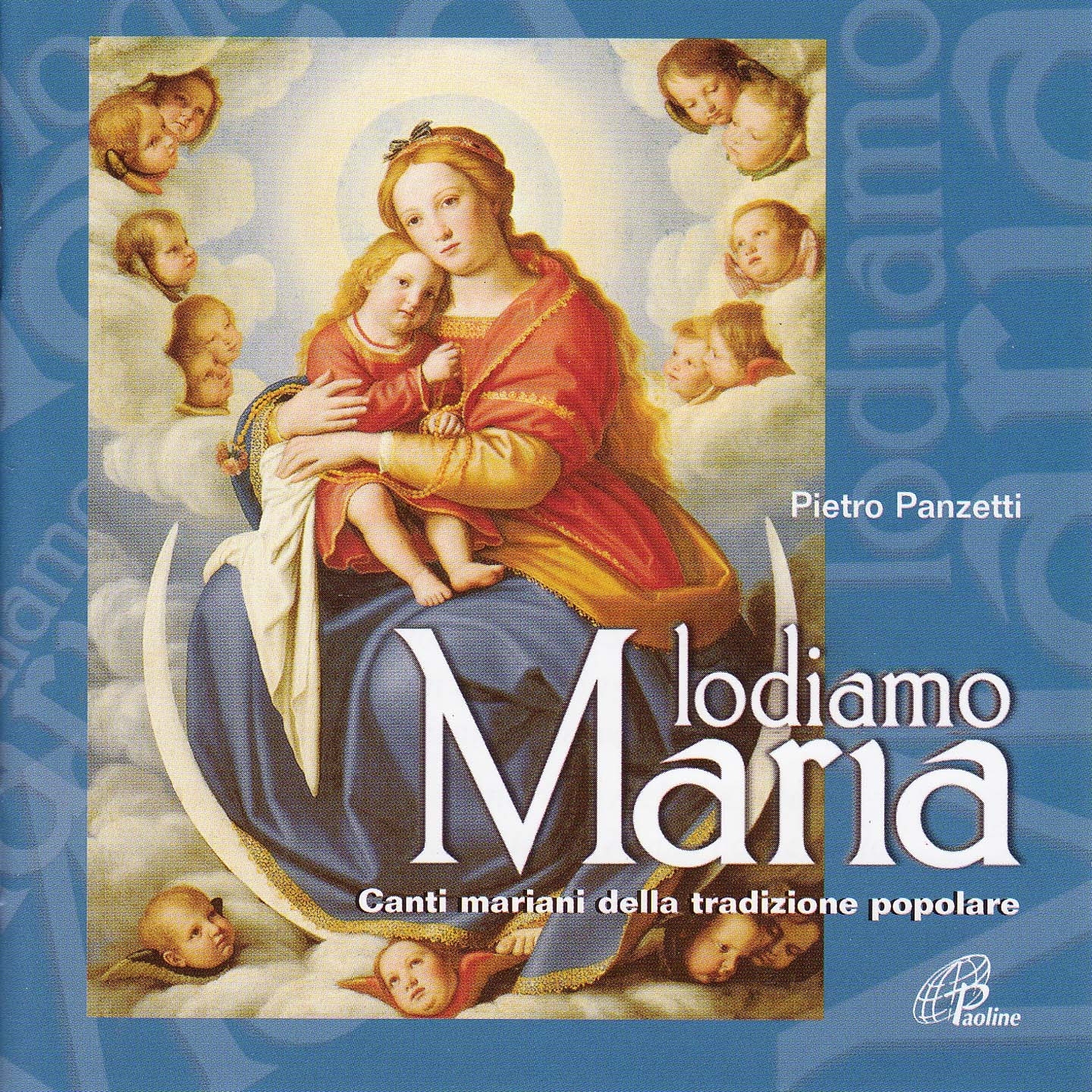 Lodiamo Maria (Canti mariani della tradizione popolare)