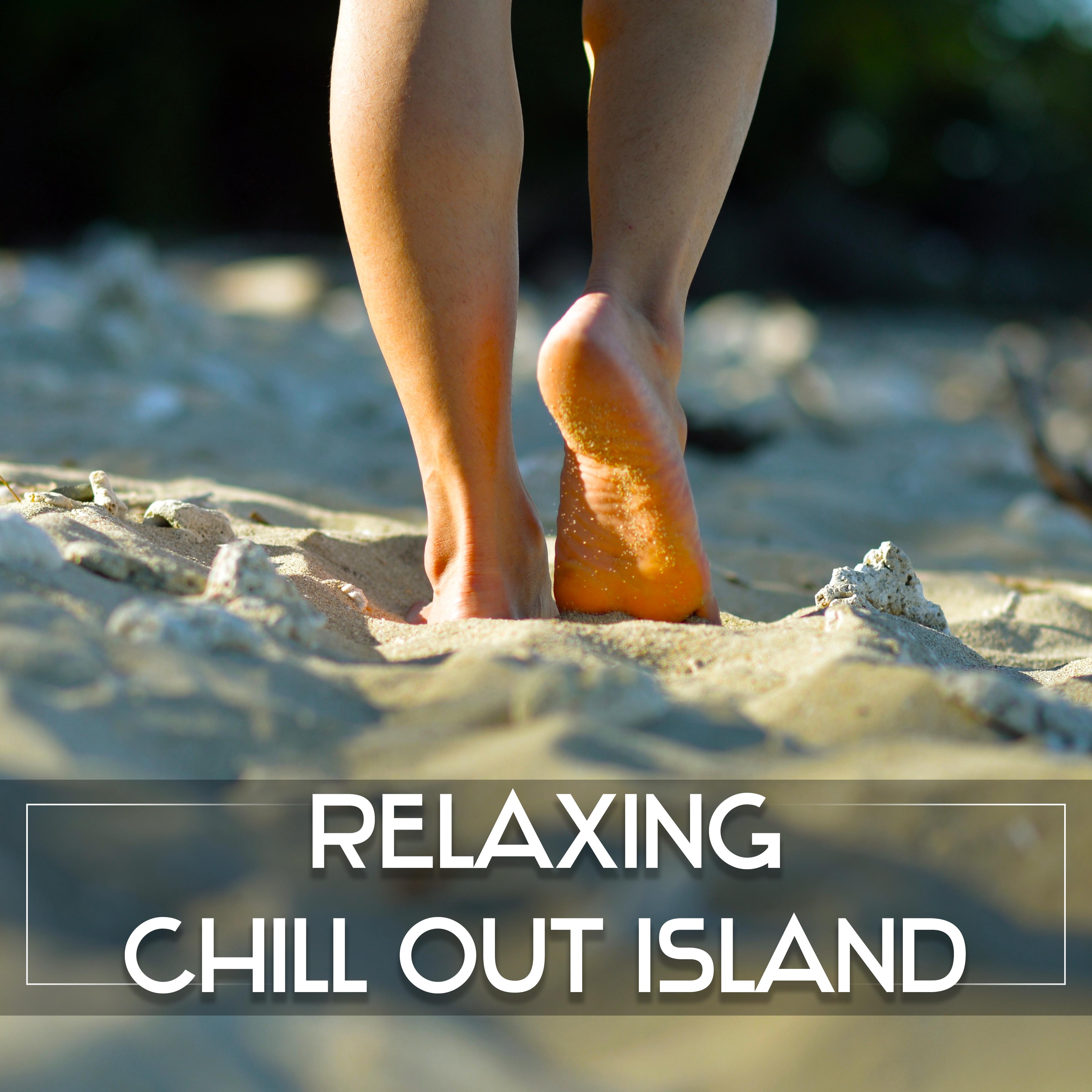 Relaxing Chill Out Island – Soft Sounds to Relax, Music to Calm Down, Tropical Island, Stress Relief