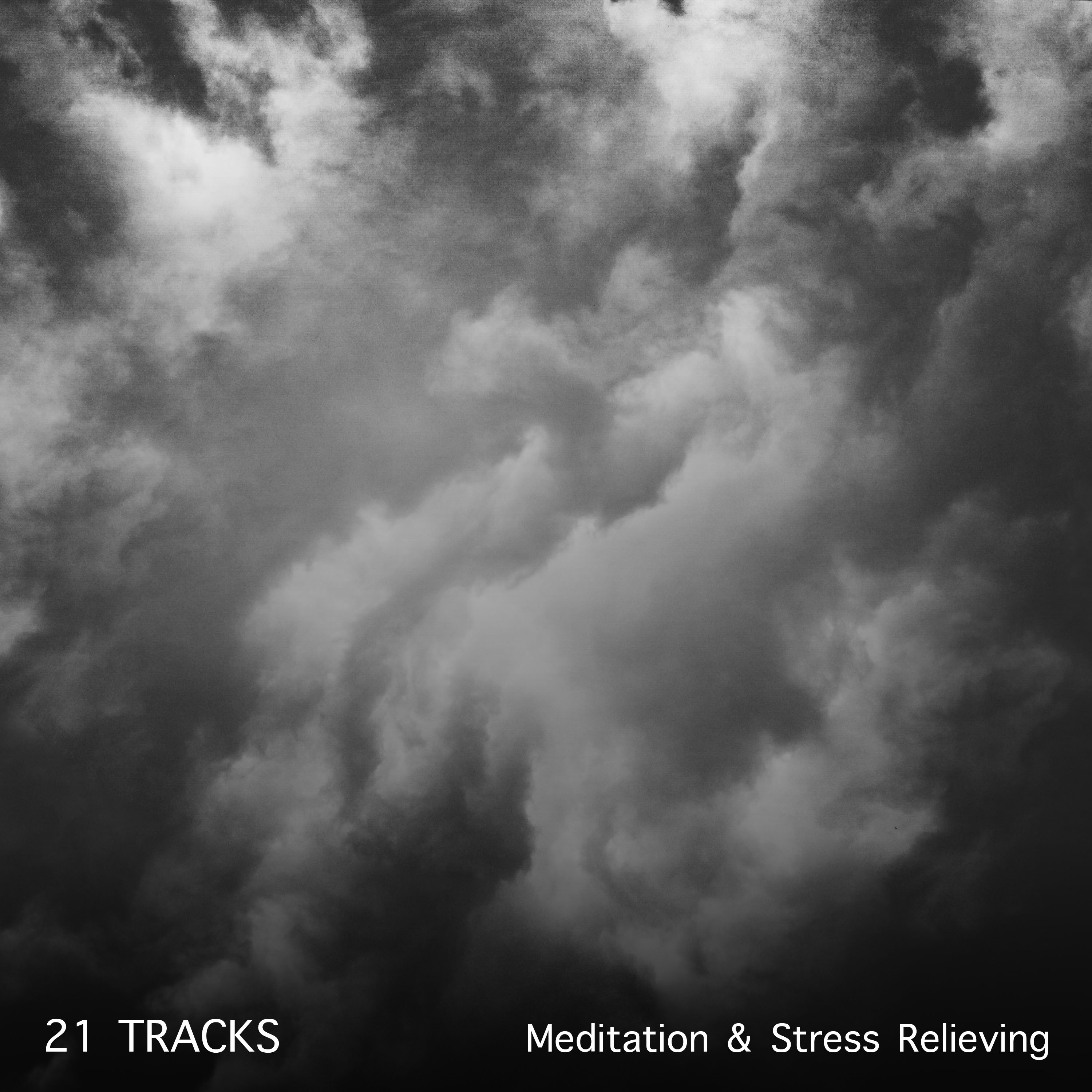 21 Meditation and Stress Relieving Tracks