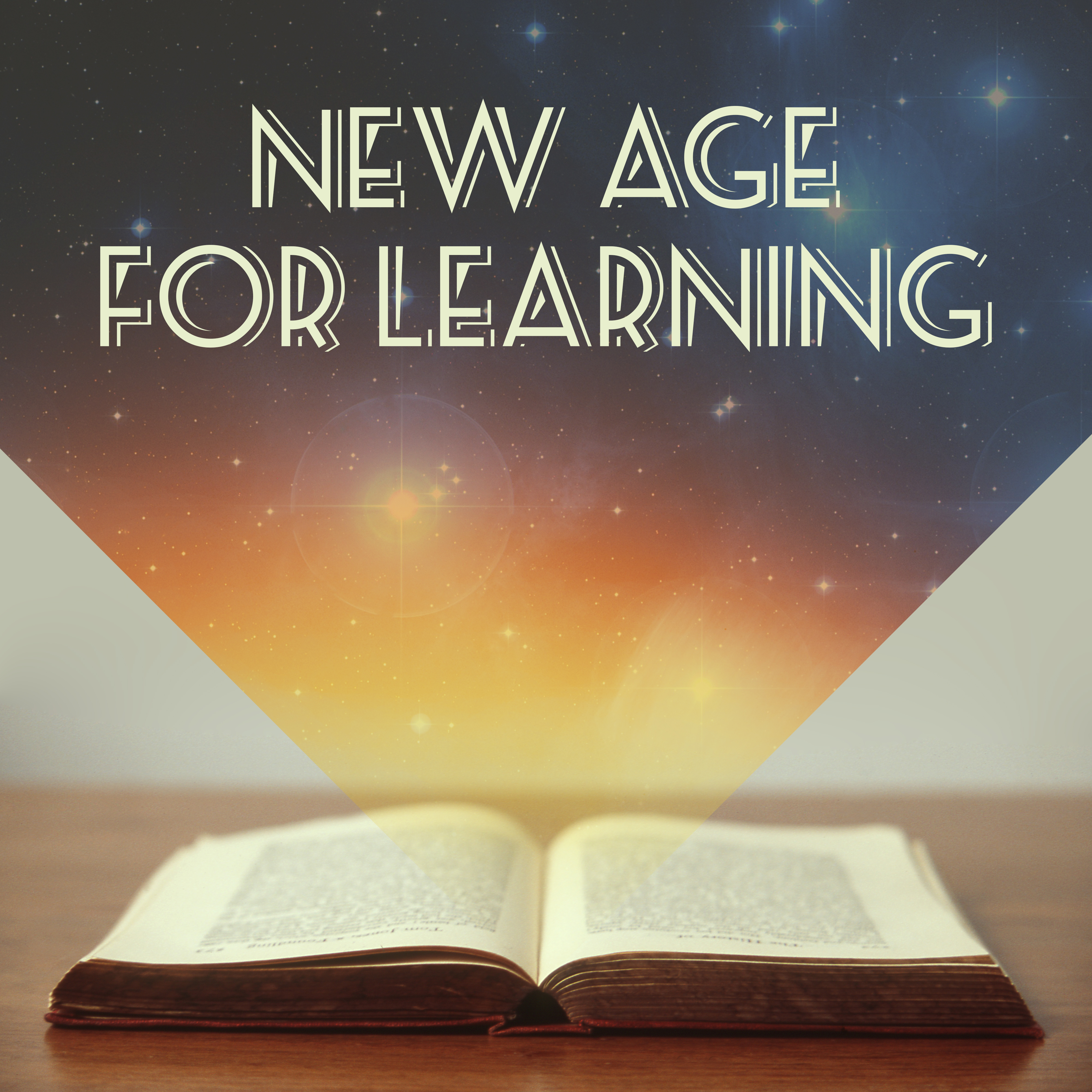 New Age for Learning – Calming Melodies, Full of Nature Sounds for Calm Down, Easy Study, Music for Learning