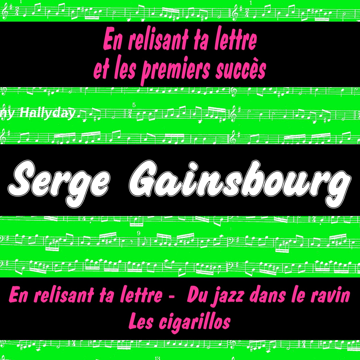 En relisant ta lettre et les premiers succès de Serge Gainsbourg