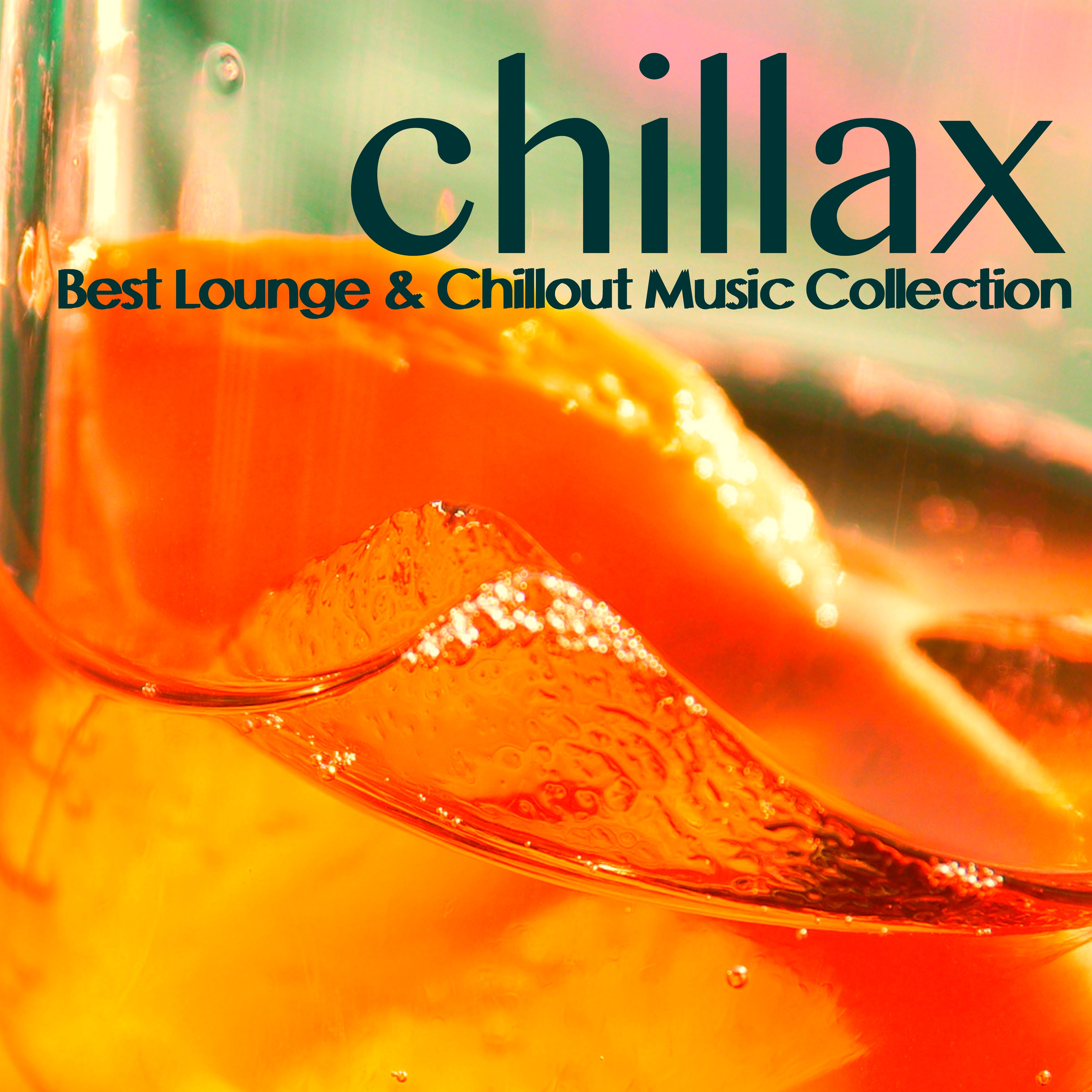 Chillax – Best Lounge & Chillout Music Collection