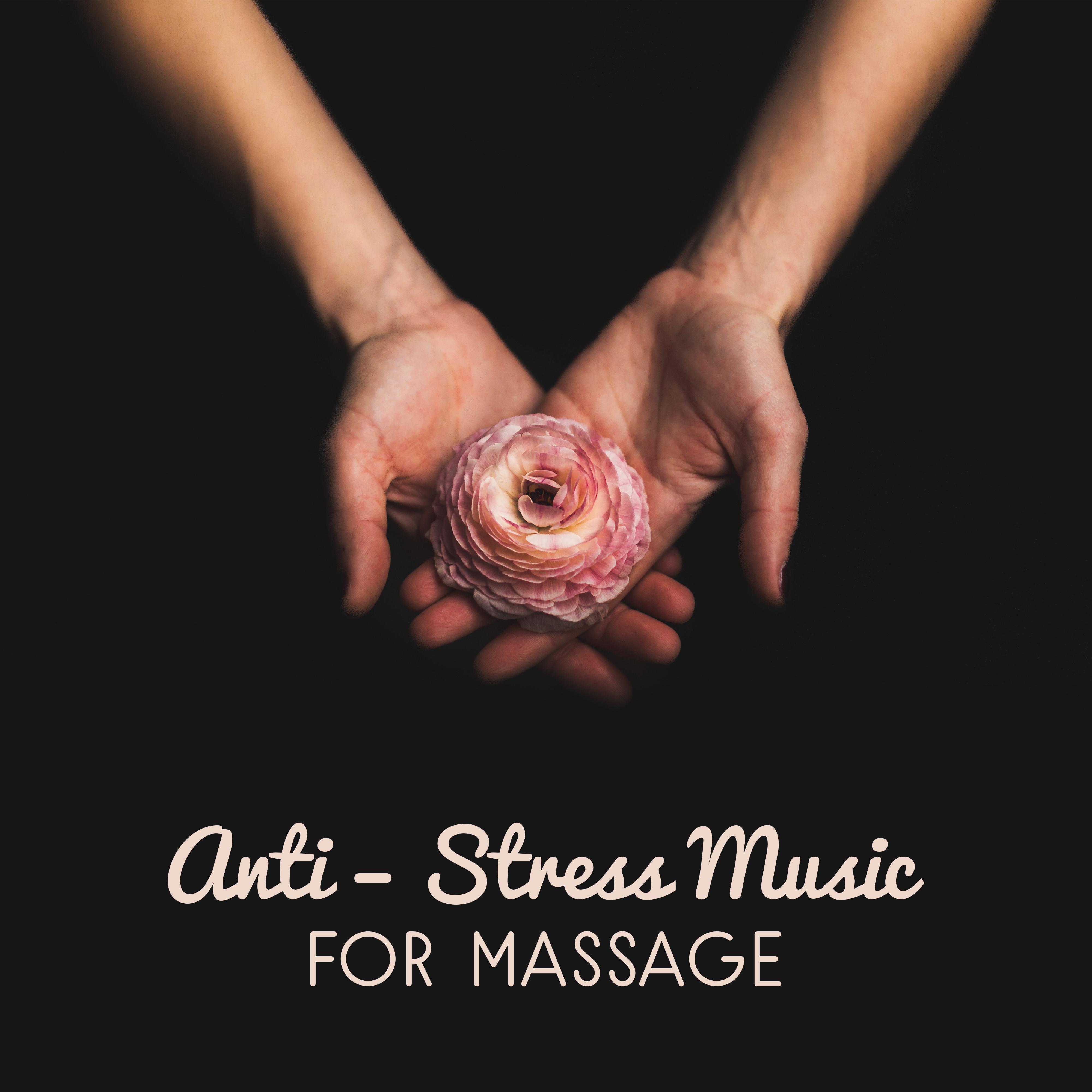 Anti – Stress Music for Massage