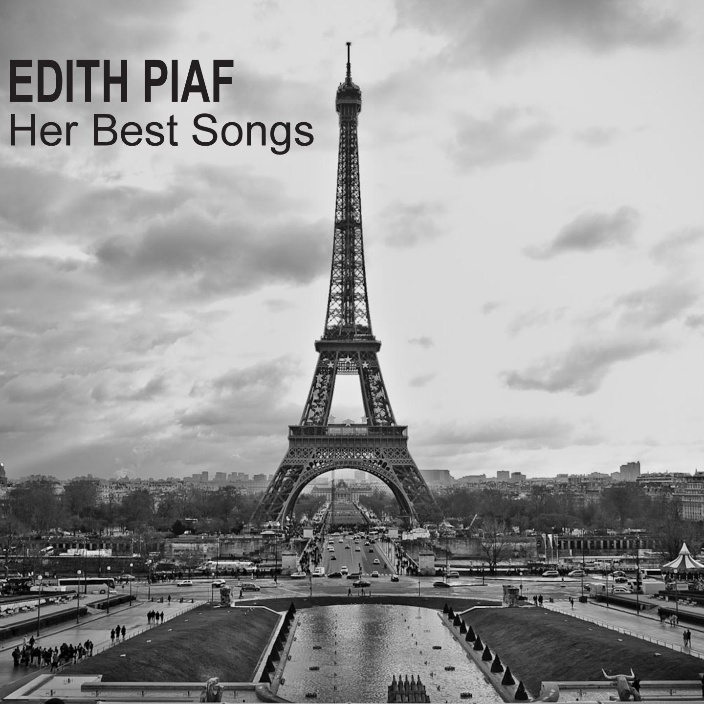 Edith Piaf (Her Best Songs)