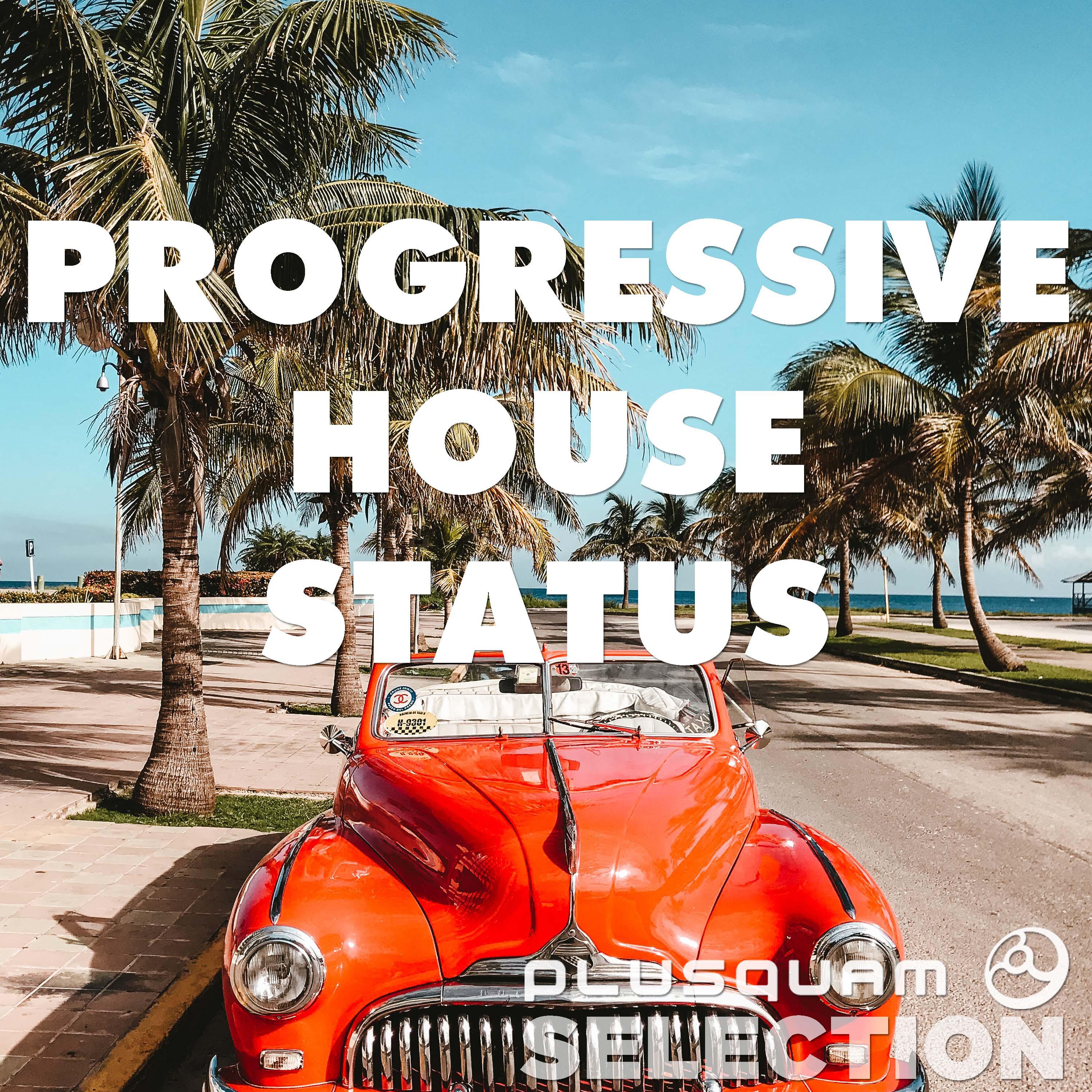 Progressive House Status