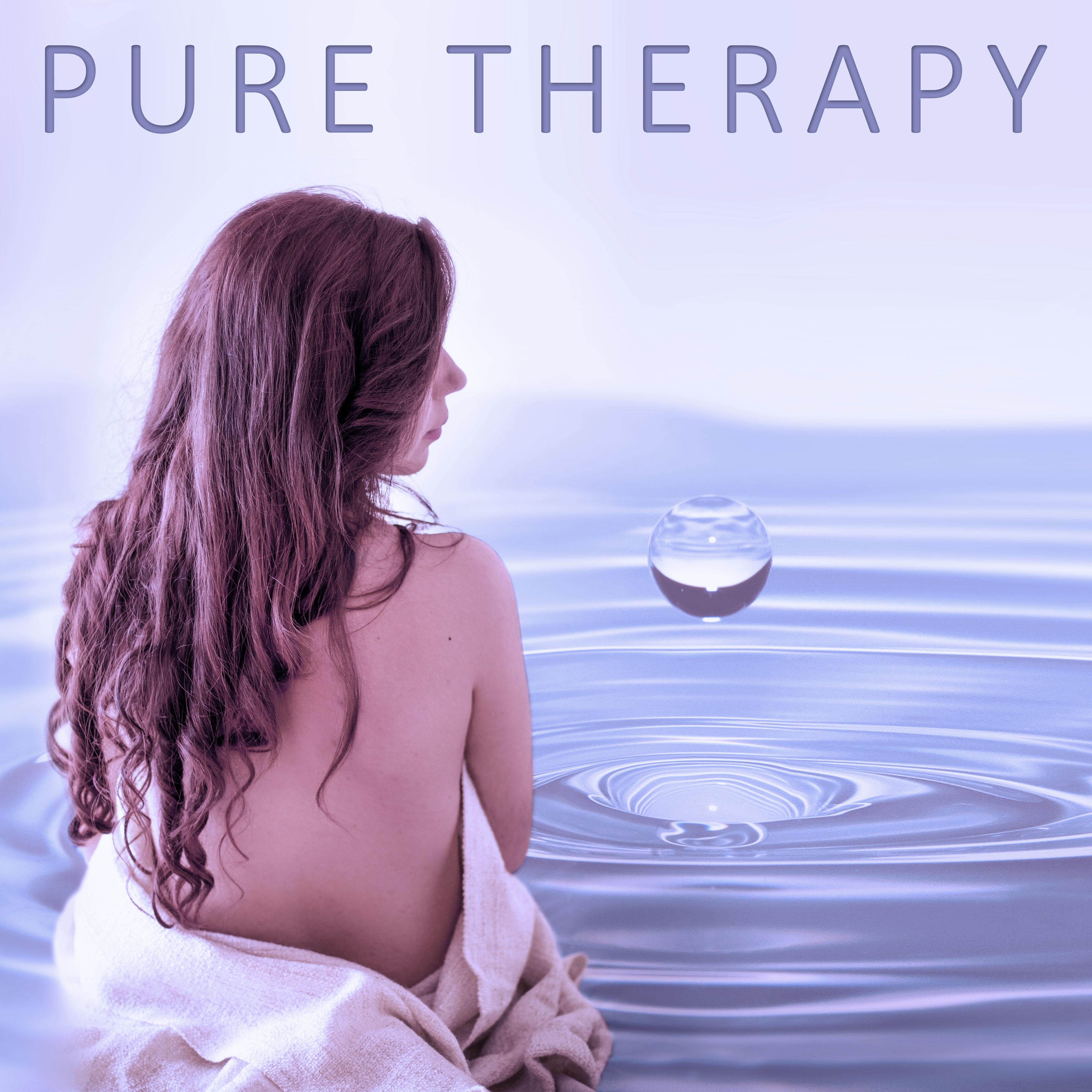 Pure Therapy – Relaxing Music, Pure Massage, Nature Sounds, Calmness, Pure Relaxation, Peaceful Music, Spa