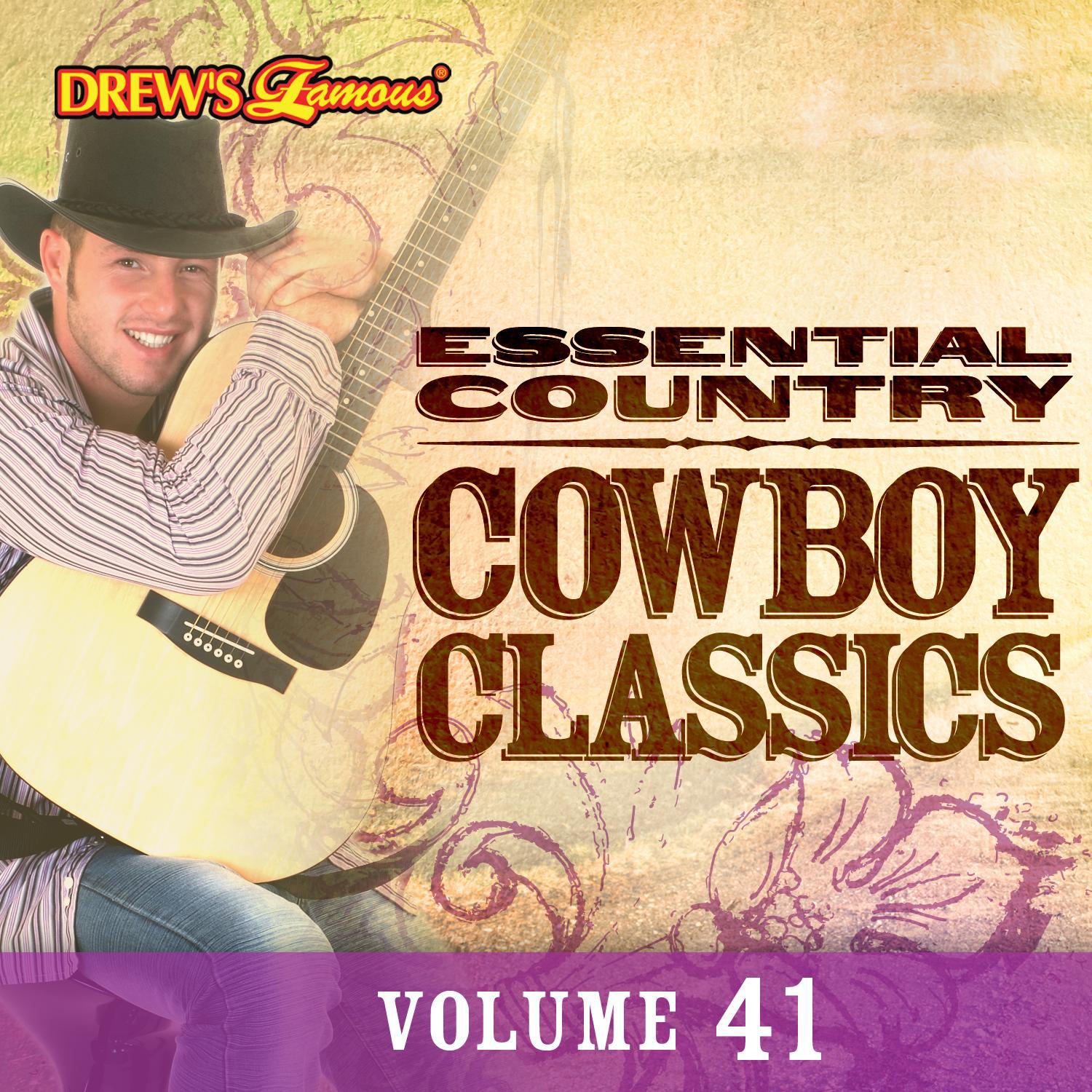 Essential Country: Cowboy Classics, Vol. 41