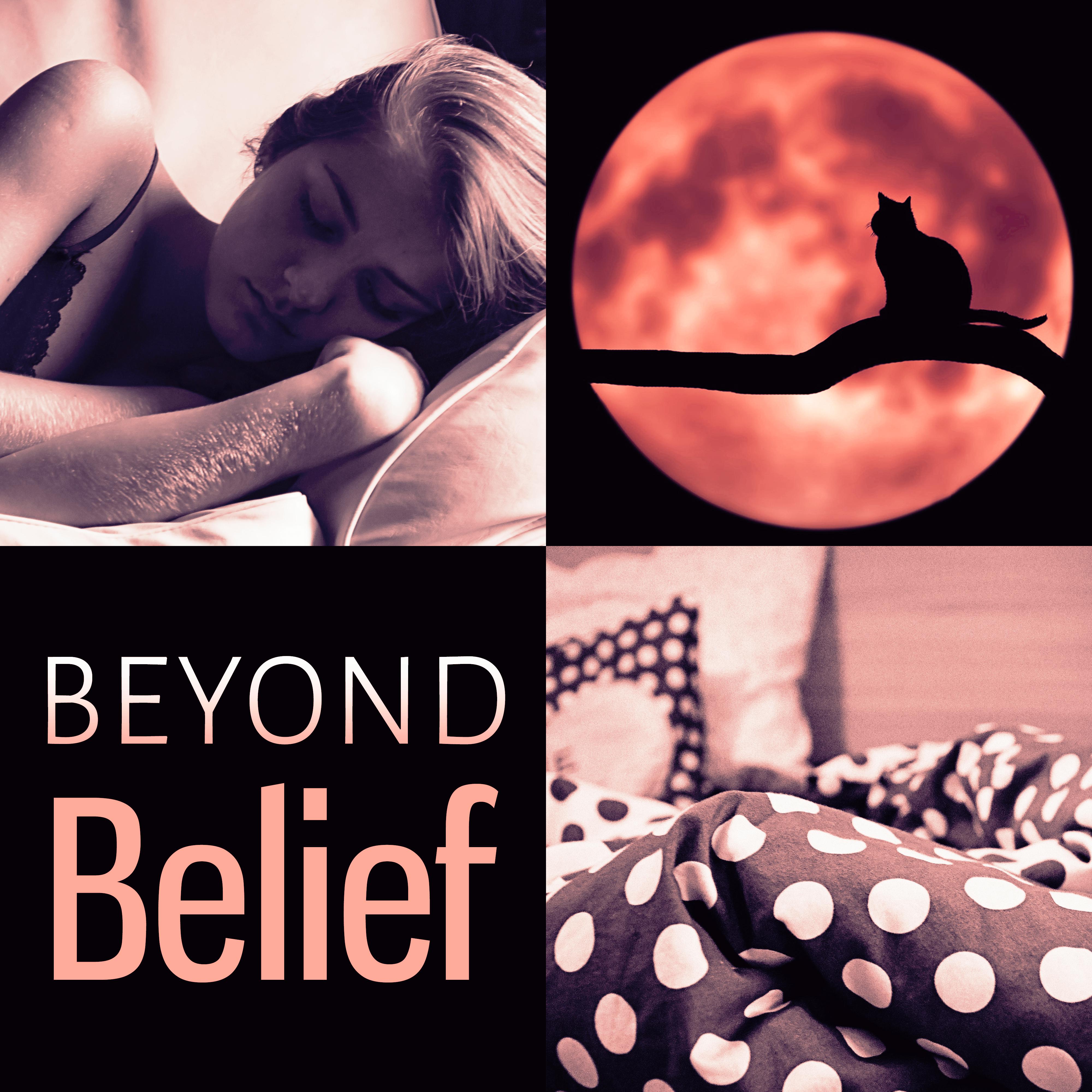 Beyond Belief - Meditate, Rest, Destress, Nature of Sounds, Yoga, Bedtime Stories