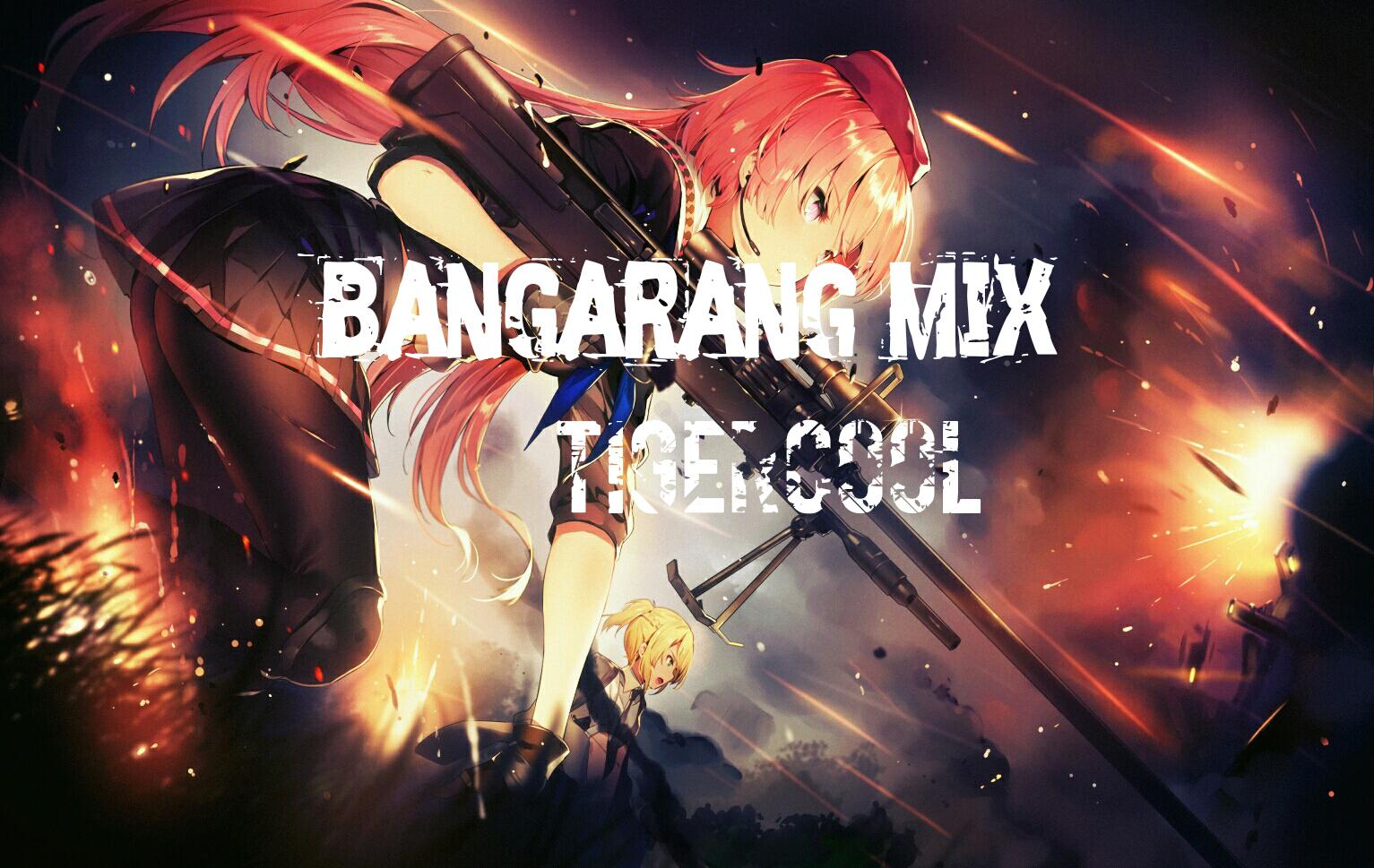 Bangarang Mix