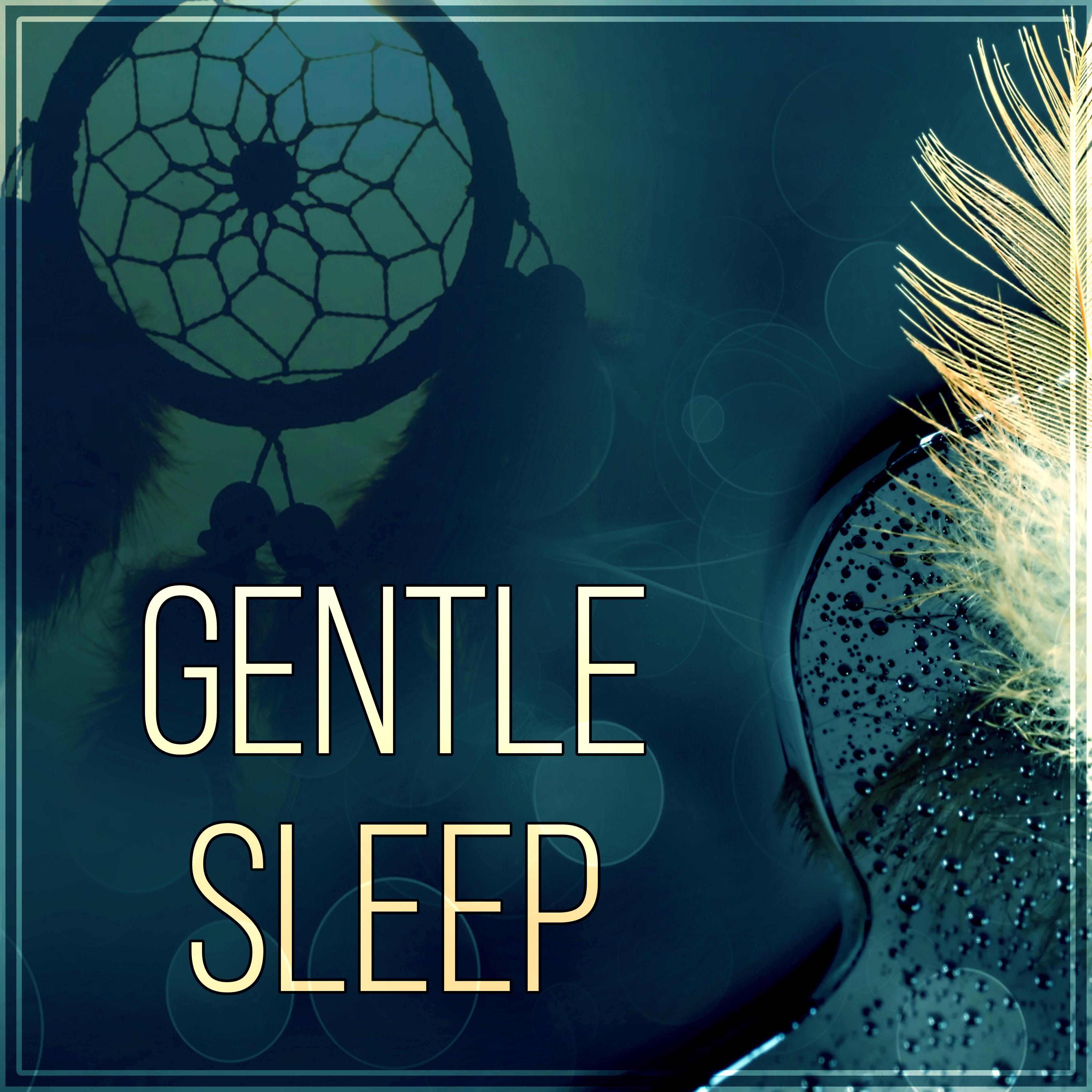 Gentle Sleep - Sounds of Nature, Deep Sleep, Healing Massage, Restful Sleep and Relieving Insomnia, Lullabies for Relaxation, White Noise