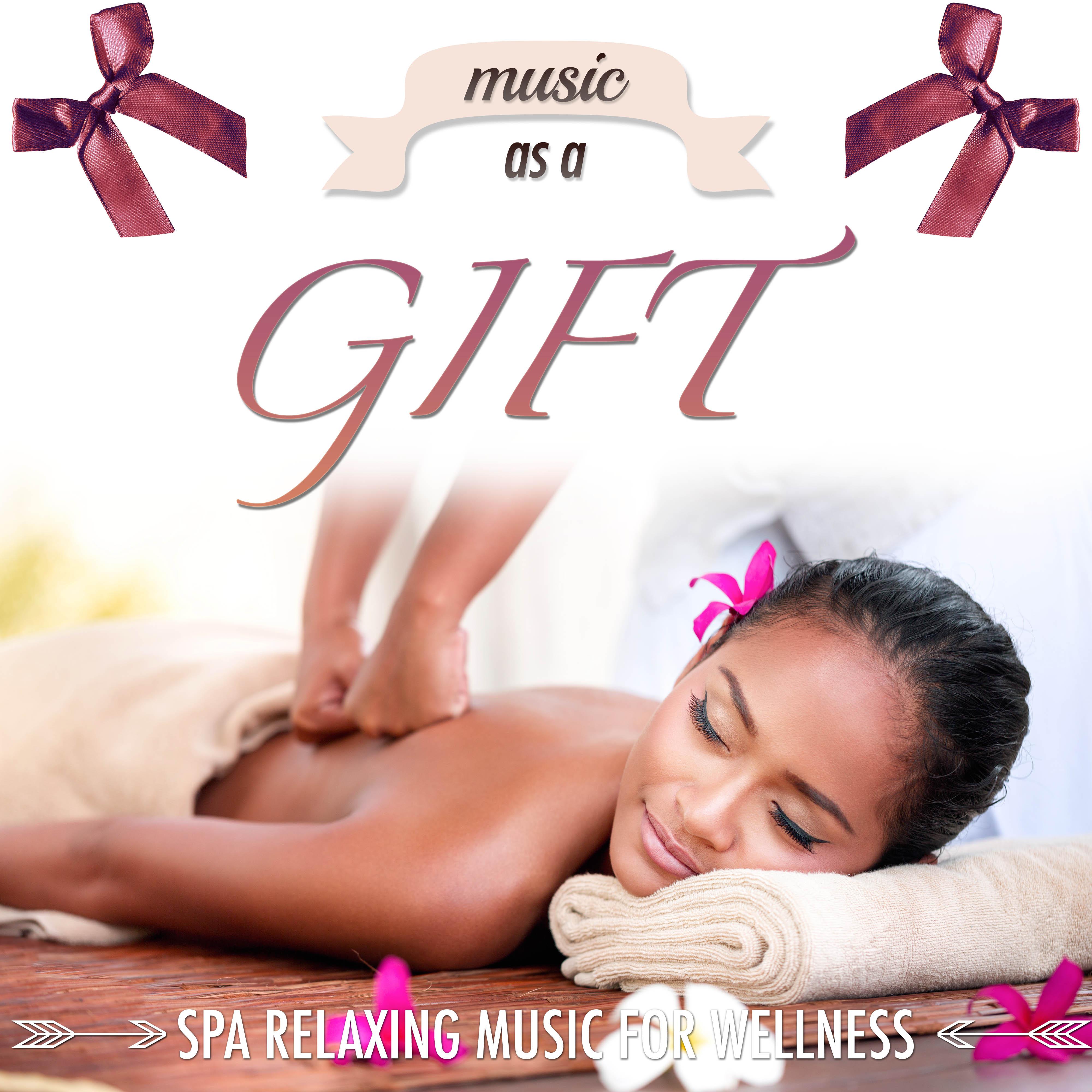 Music as a Gift: Sound Therapy Spa Relaxing Music to help you Soothe your Mind at Wellness Centers, with Natural White Noise Sounds for Body Harmony