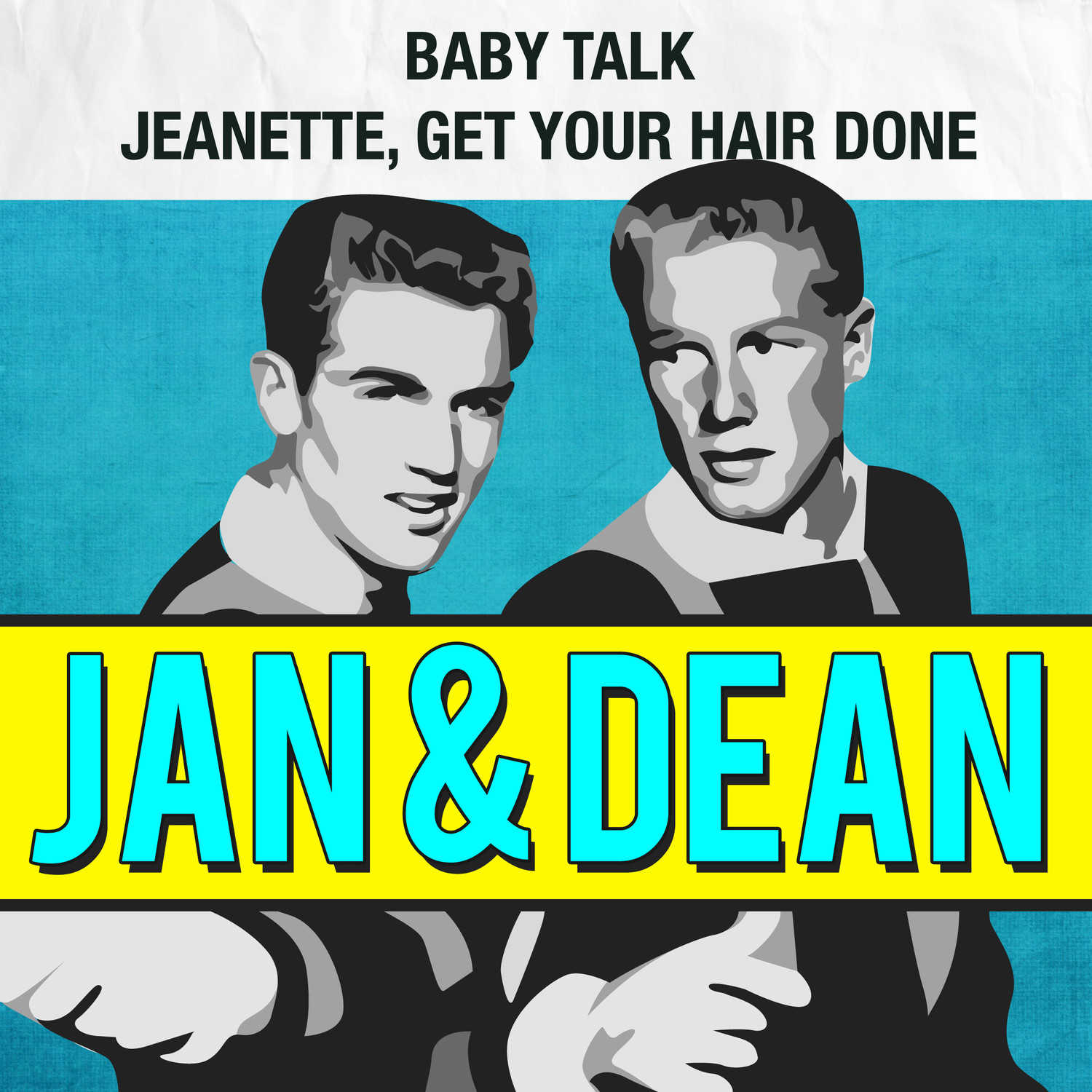 Baby Talk / Jeanette, Get Your Hair Done