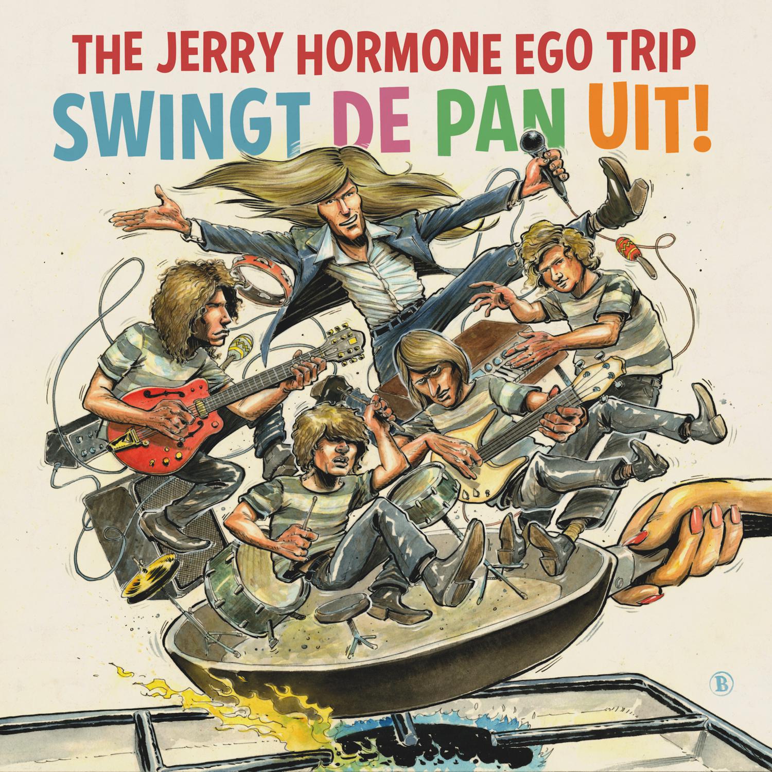 The Jerry Hormone Ego Trip swingt de pan uit!