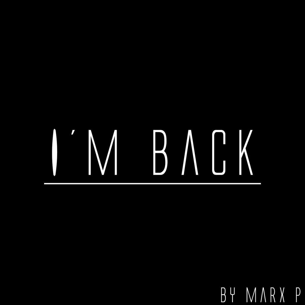 I´m Back