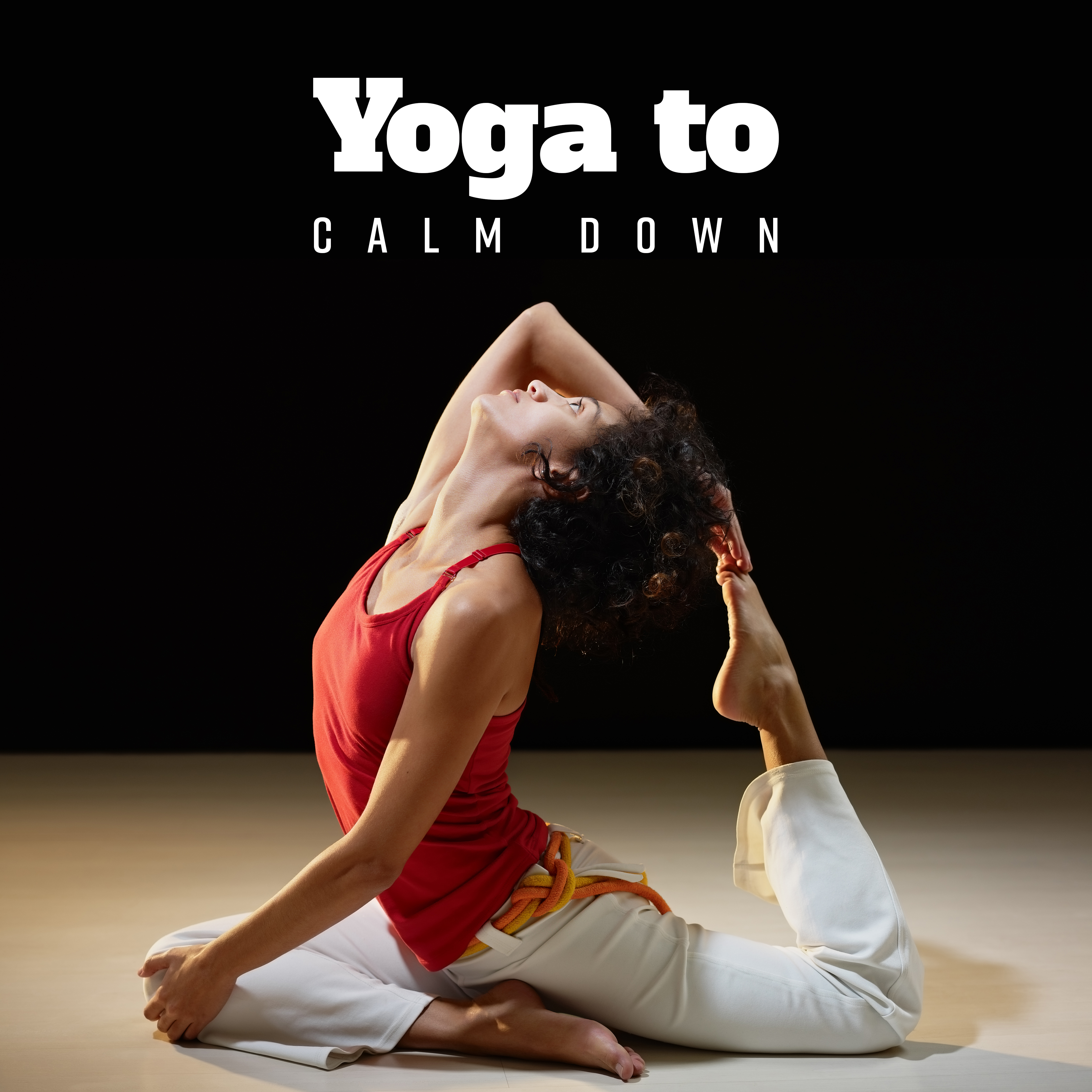 Yoga to Calm Down