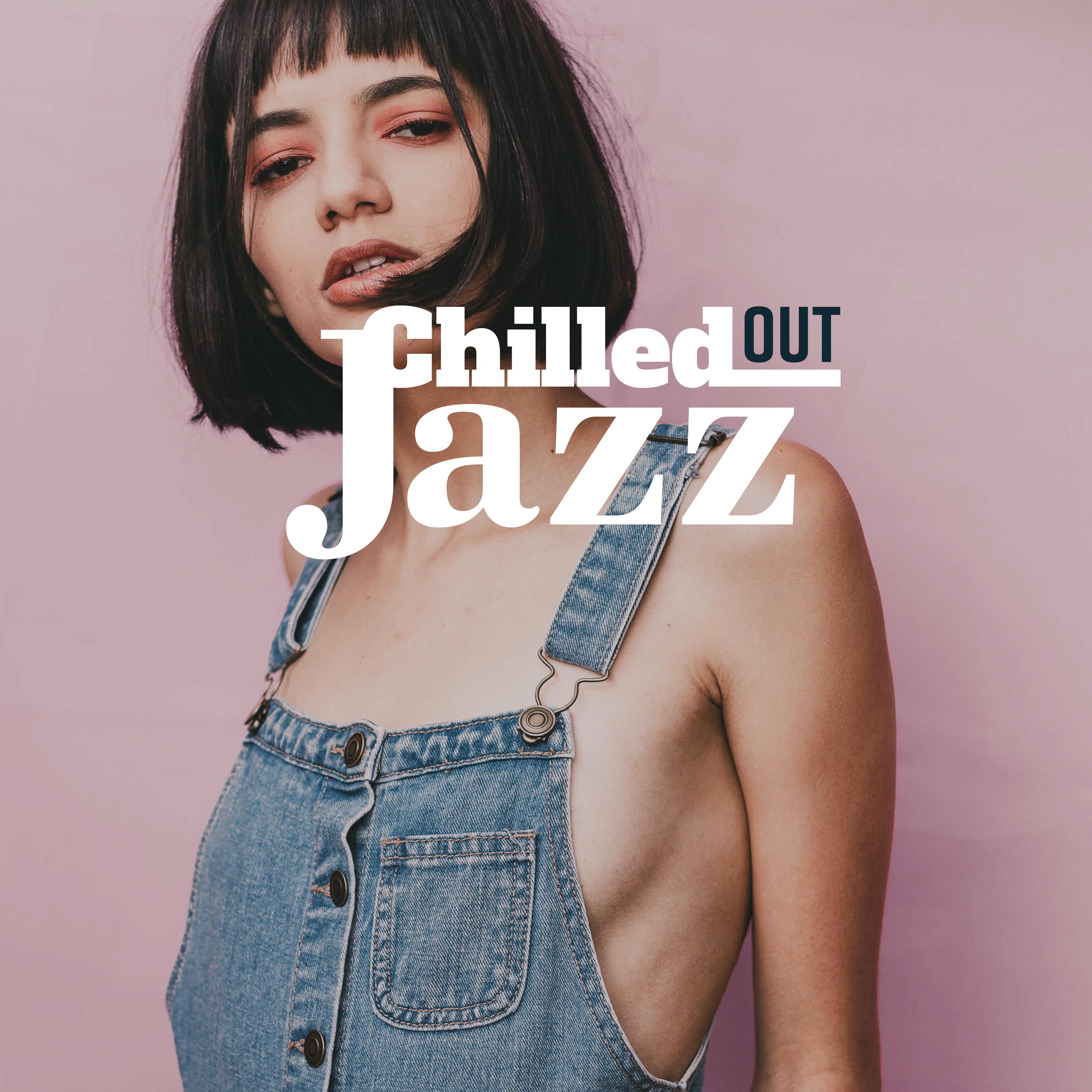 Chilled Out Jazz