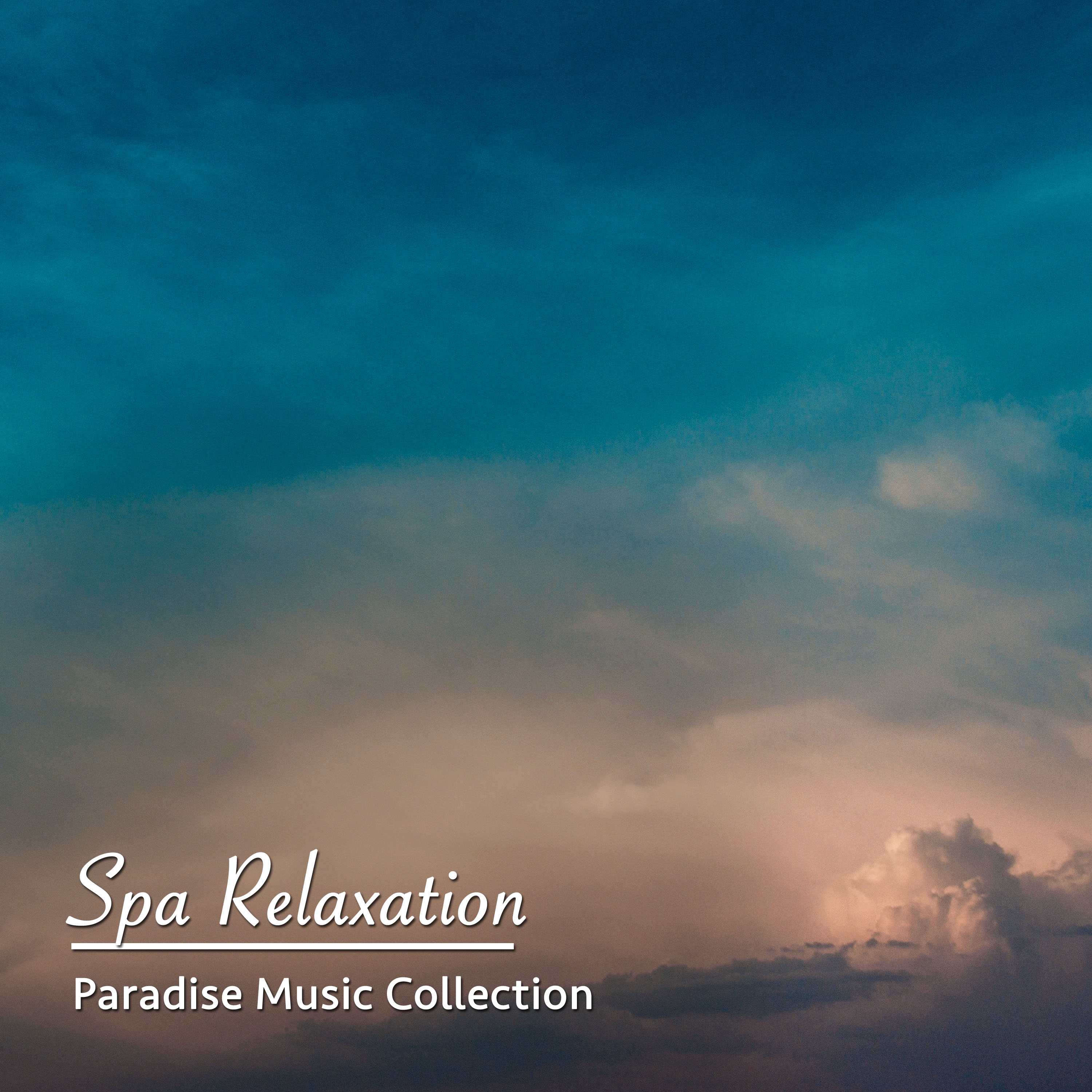 19 Spa Relaxation Paradise Music Collection