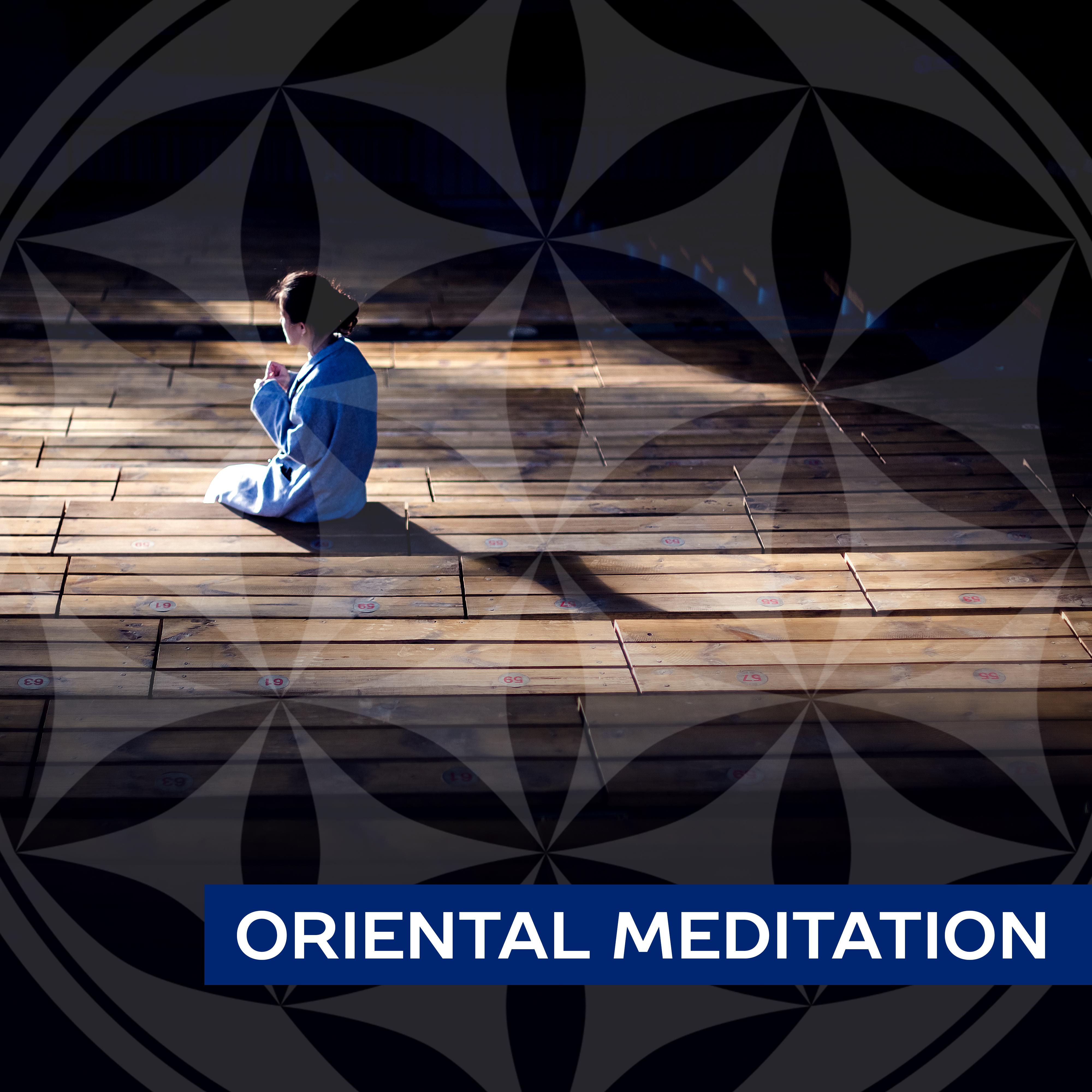 Oriental Meditation – Contemplation of Nature, Focus, Zen, Sounds of Yoga, Harmony, Better Concentration, Clear Mind