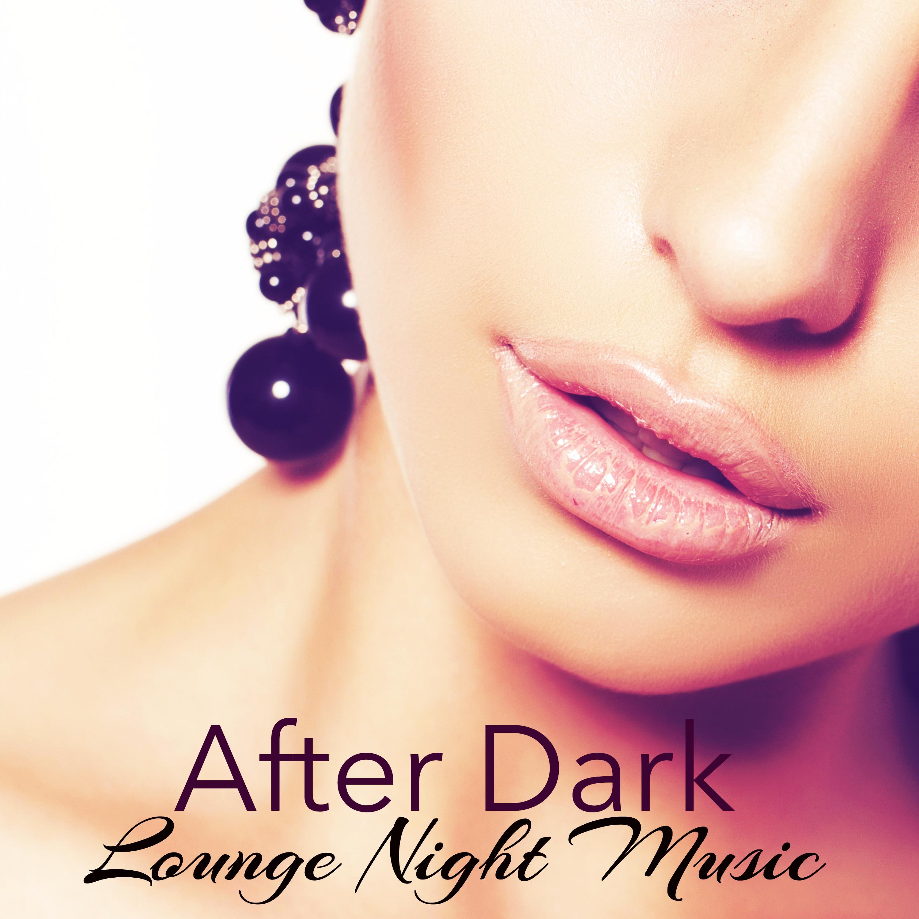 After Dark Lounge Night Music – Summer Nights Erotic Chill Out Collection Compiled by Delmar Verano Dj