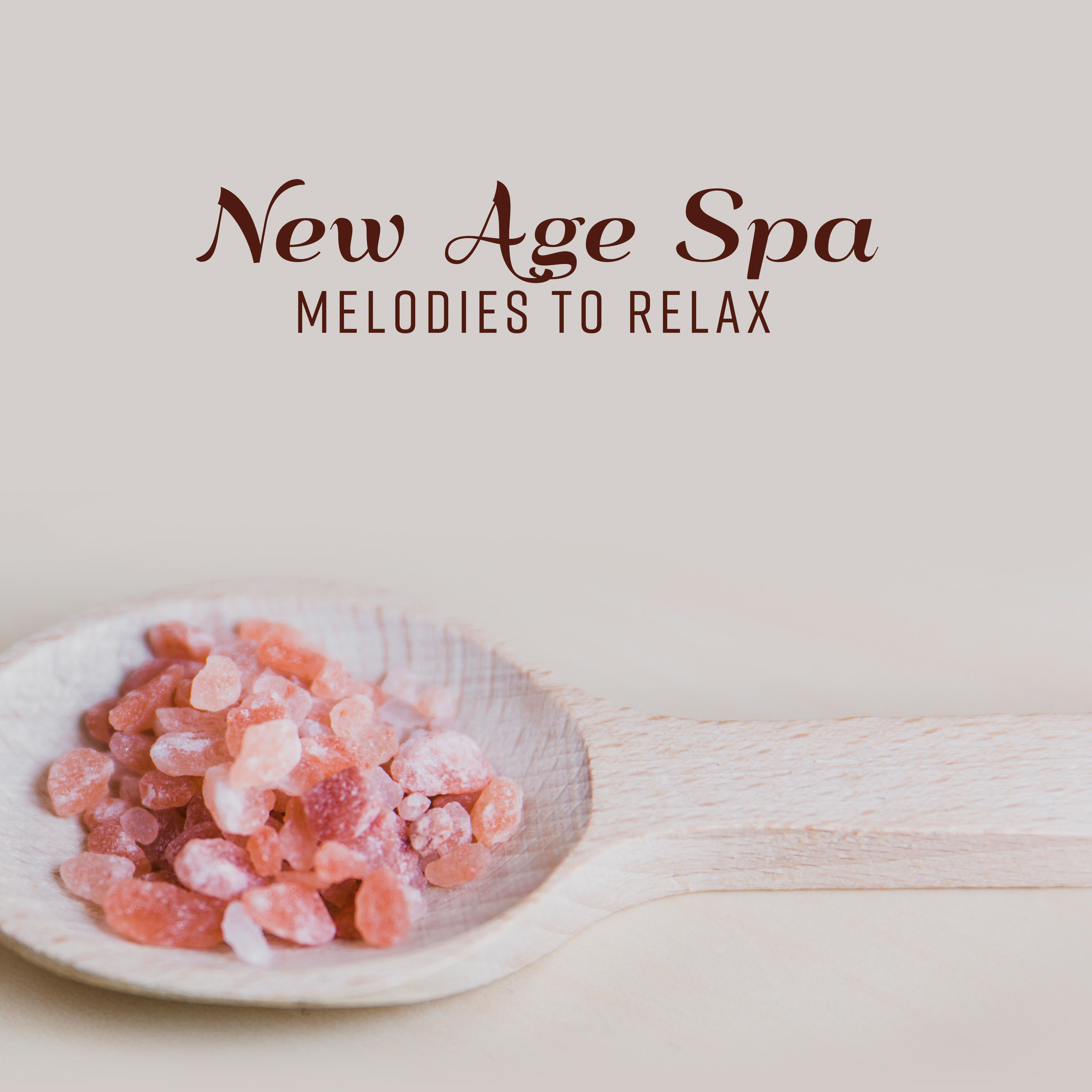 New Age Spa Melodies to Relax