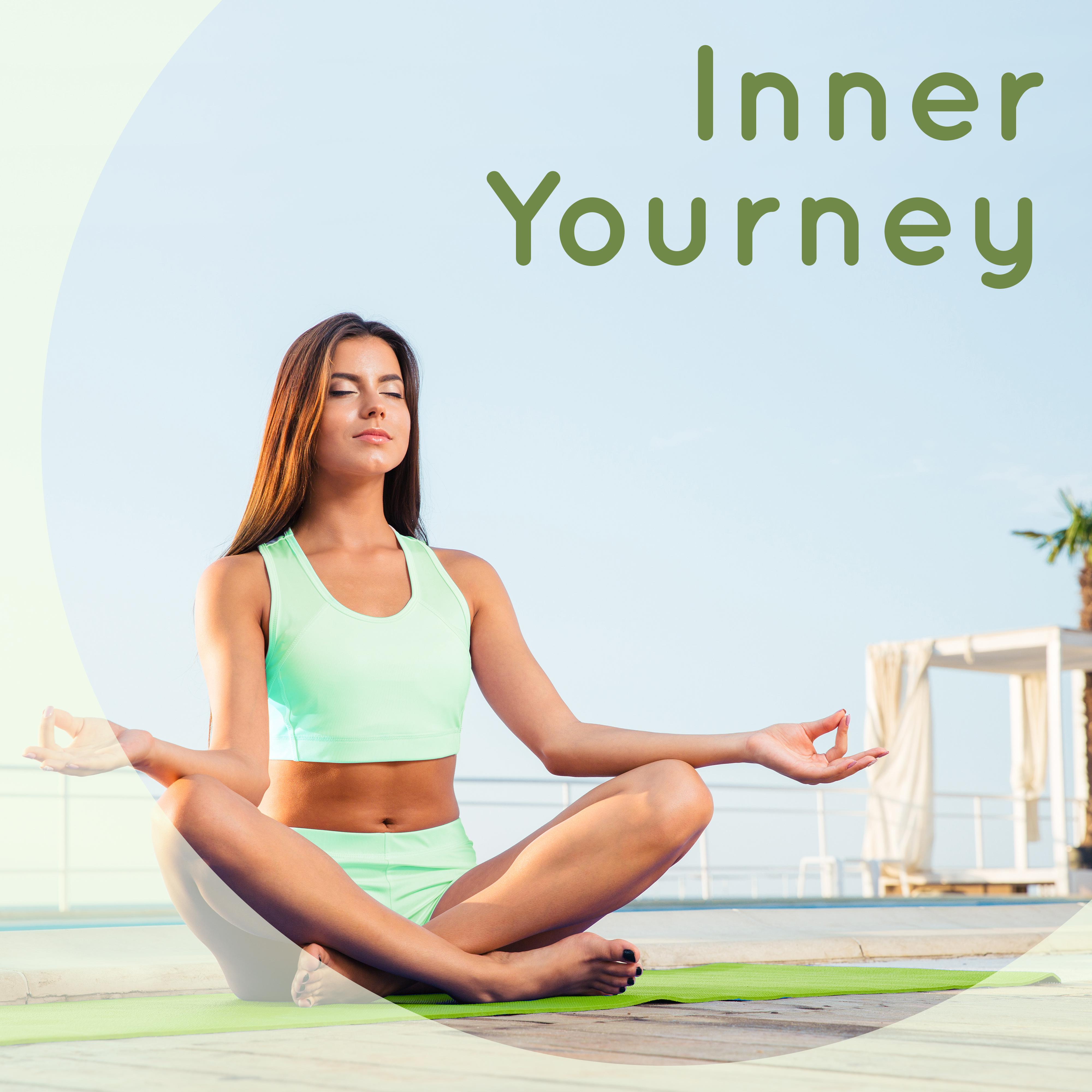 Inner Yourney – Spiritual Music for Meditation, Yoga, Pilates, Healing Nature Sounds, Echoes of Nature