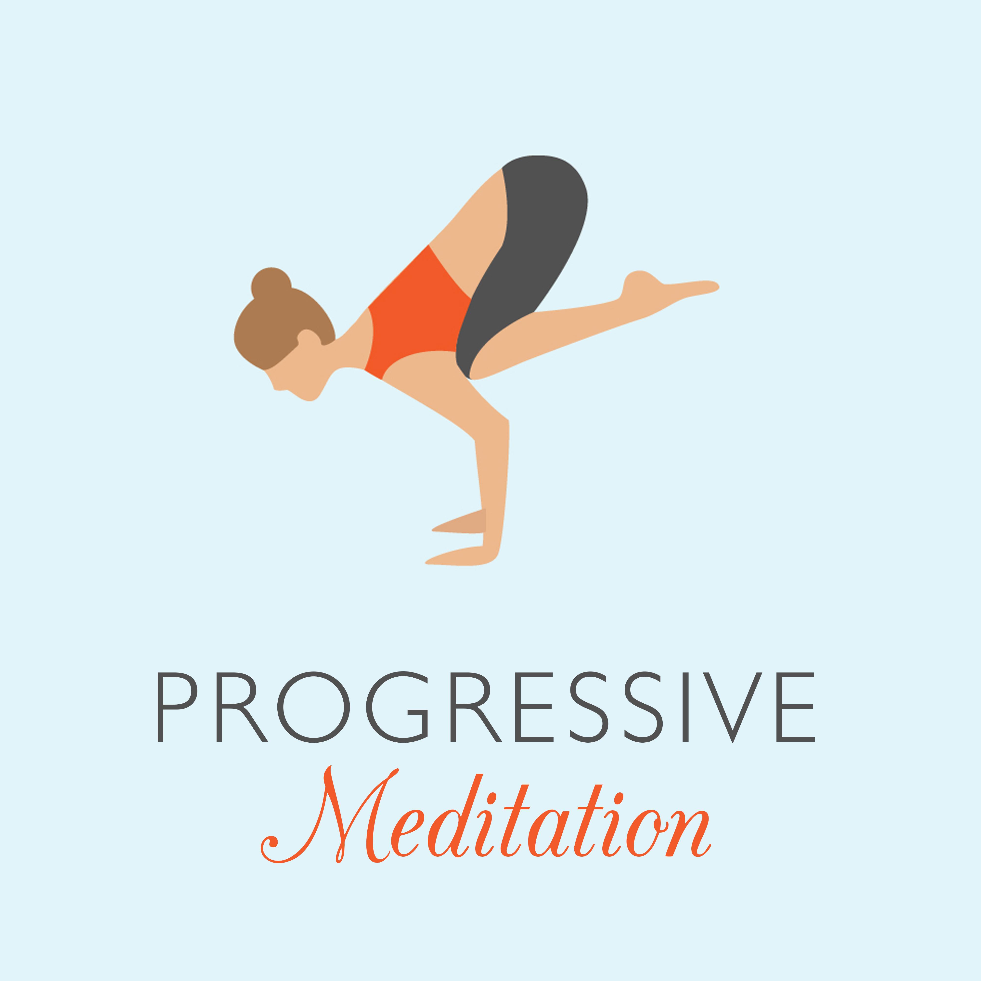 Progressive Meditation