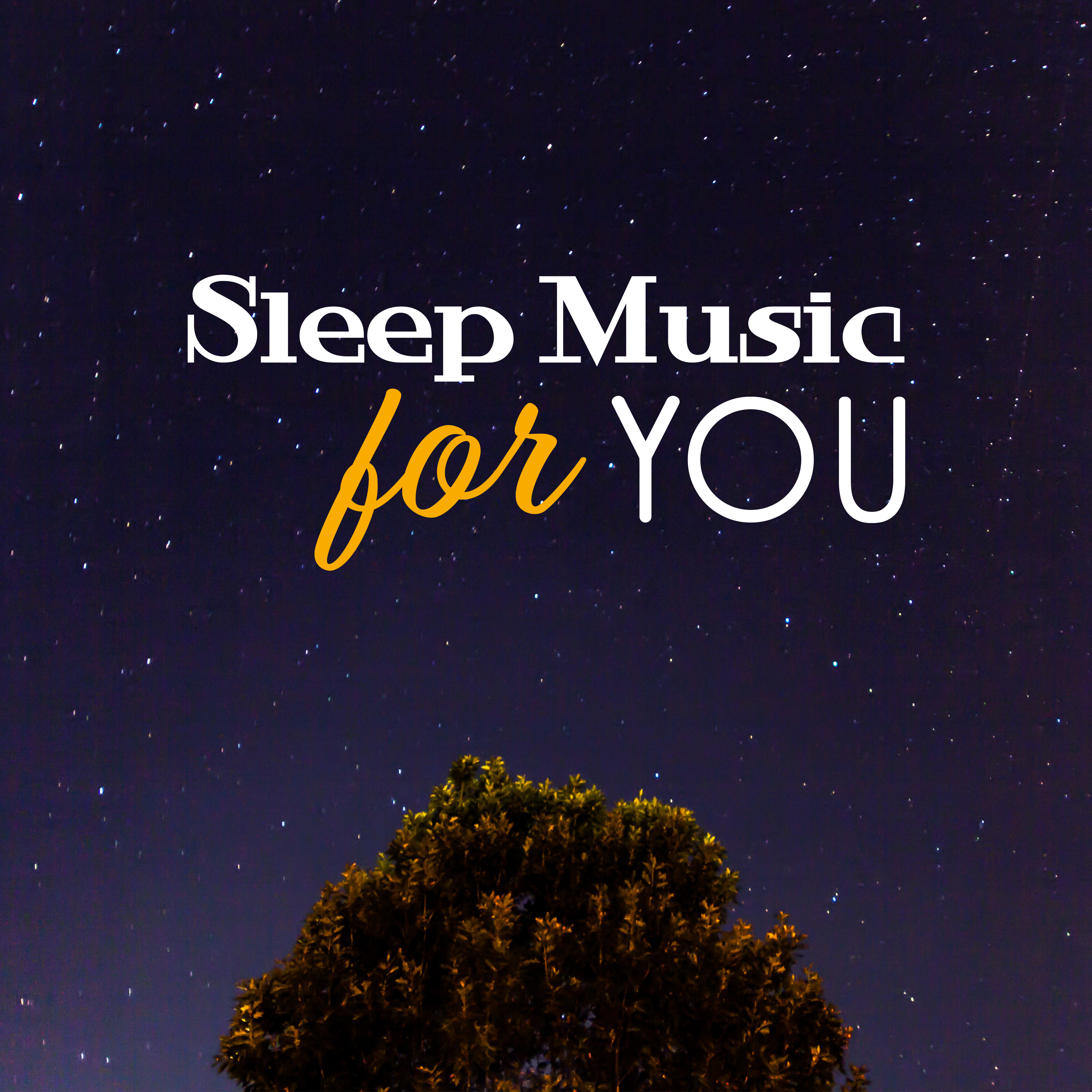 Sleep Music for You