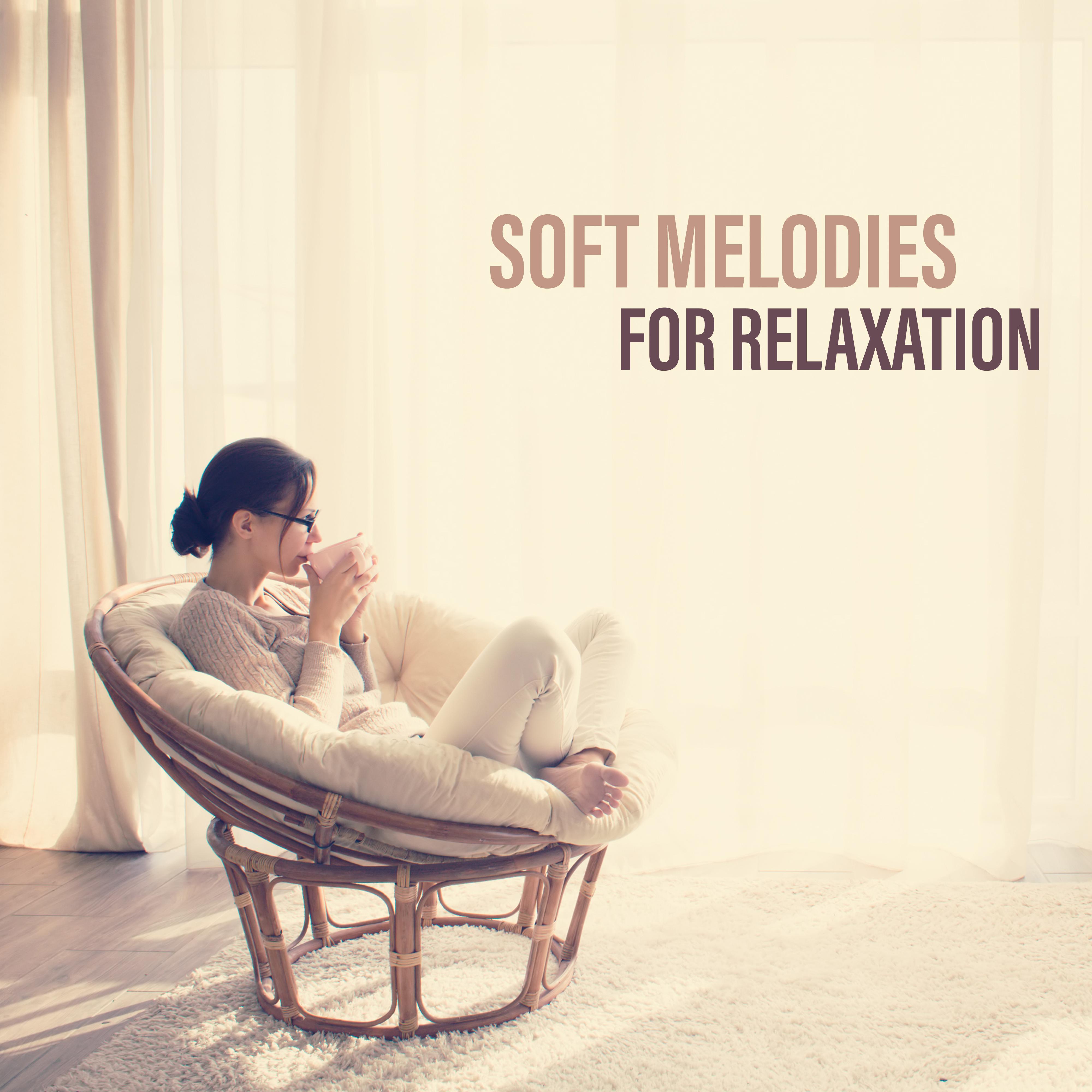Soft Melodies for Relaxation