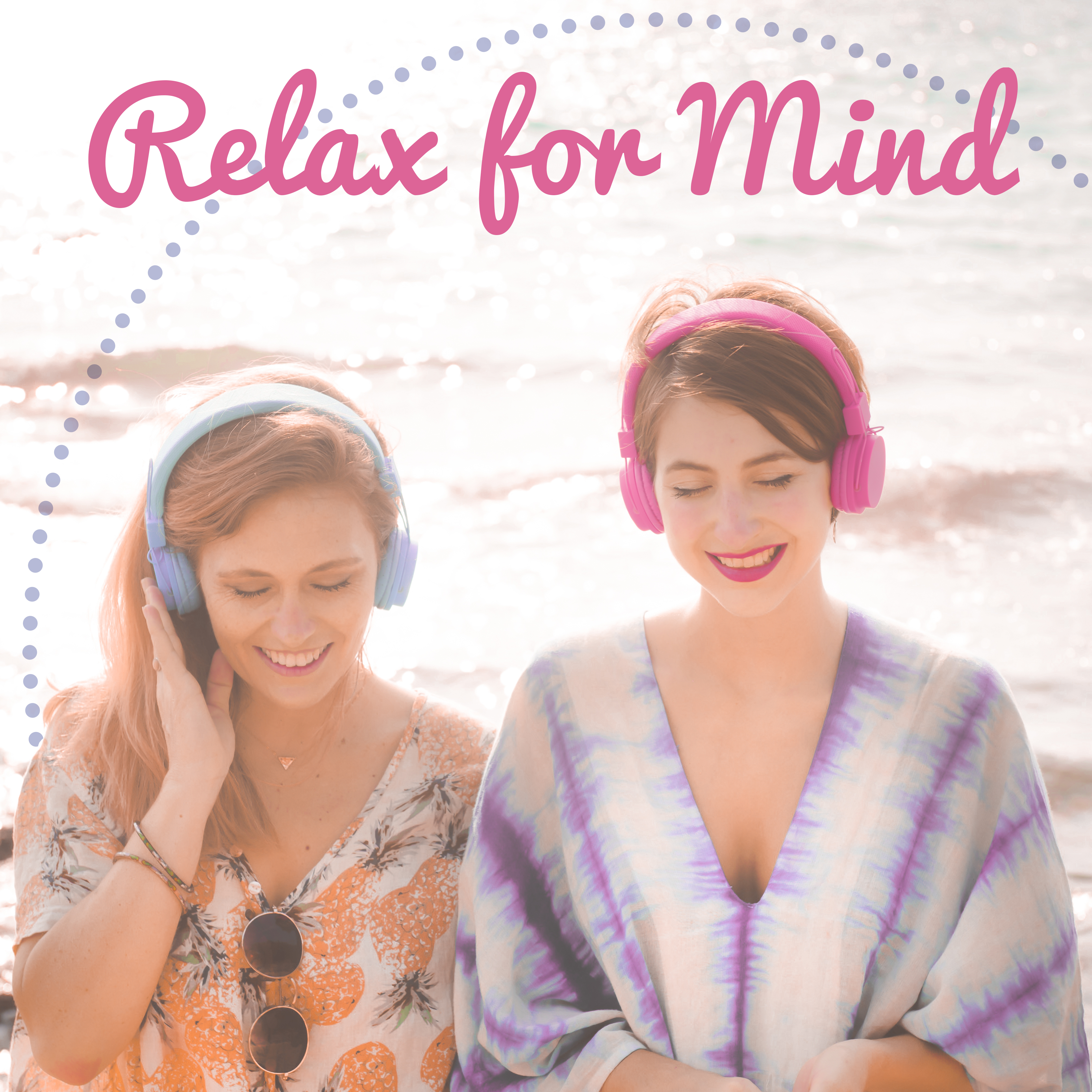 Relax for Mind – Peaceful Sounds to Calm Down, Deep Meditation, Contemplation of Nature, Pure Mind, Soft New Age Music, Nature Sounds to Rest