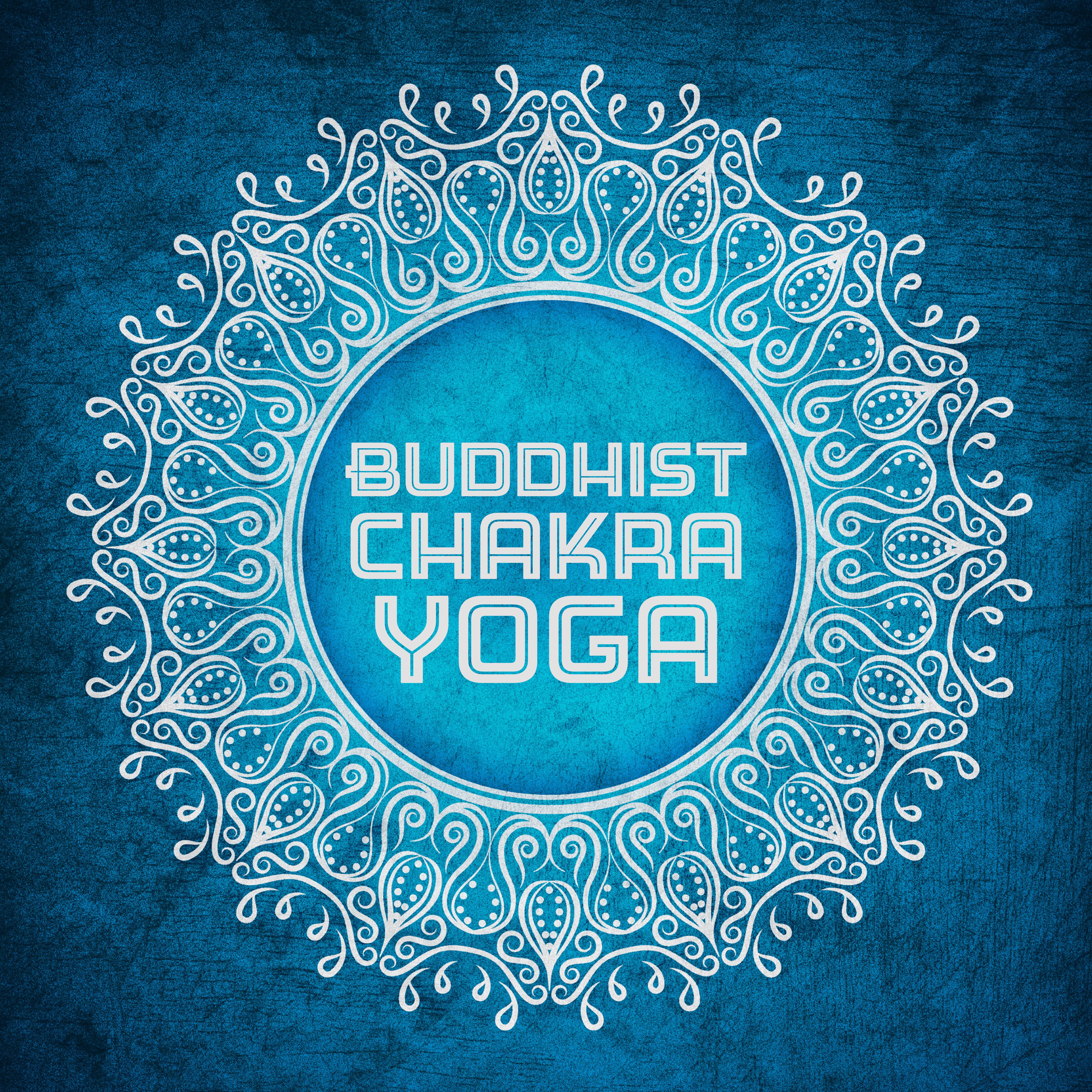 Buddhist Chakra Yoga