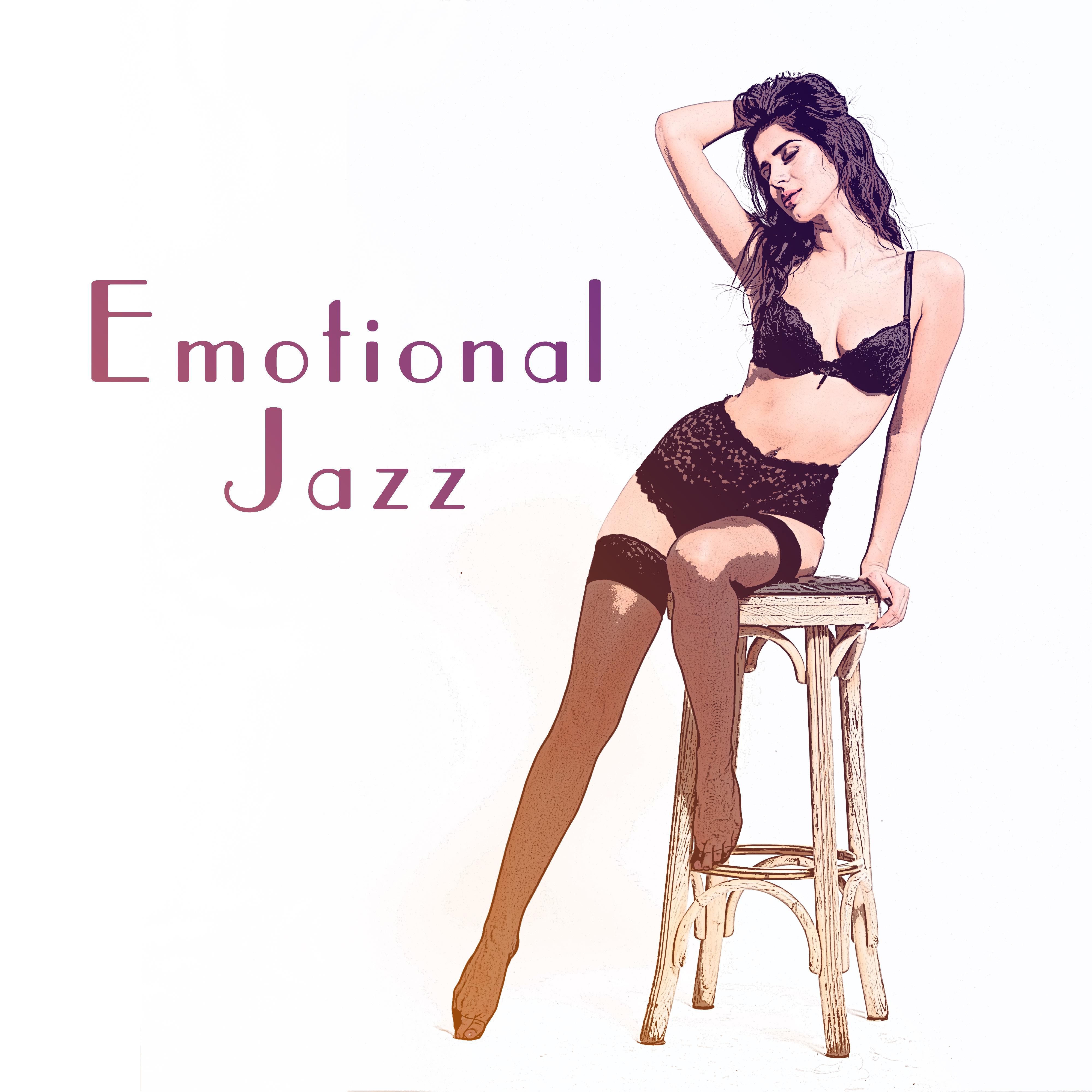 Emotional Jazz – Intimate Moments, **** Jazz, Sensual Music for Making Love, Pure Desires, Deep Relax