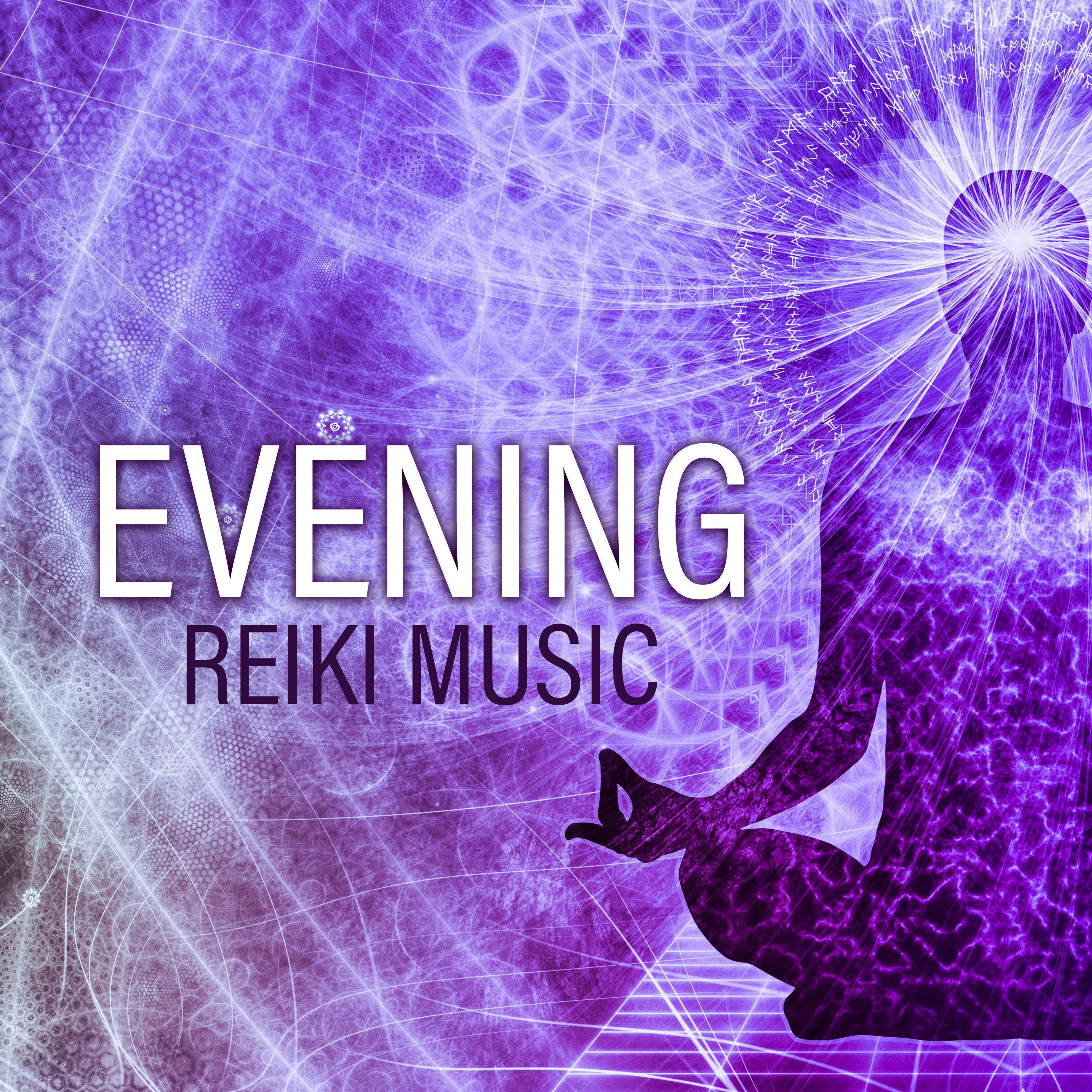 Evening Reiki Music