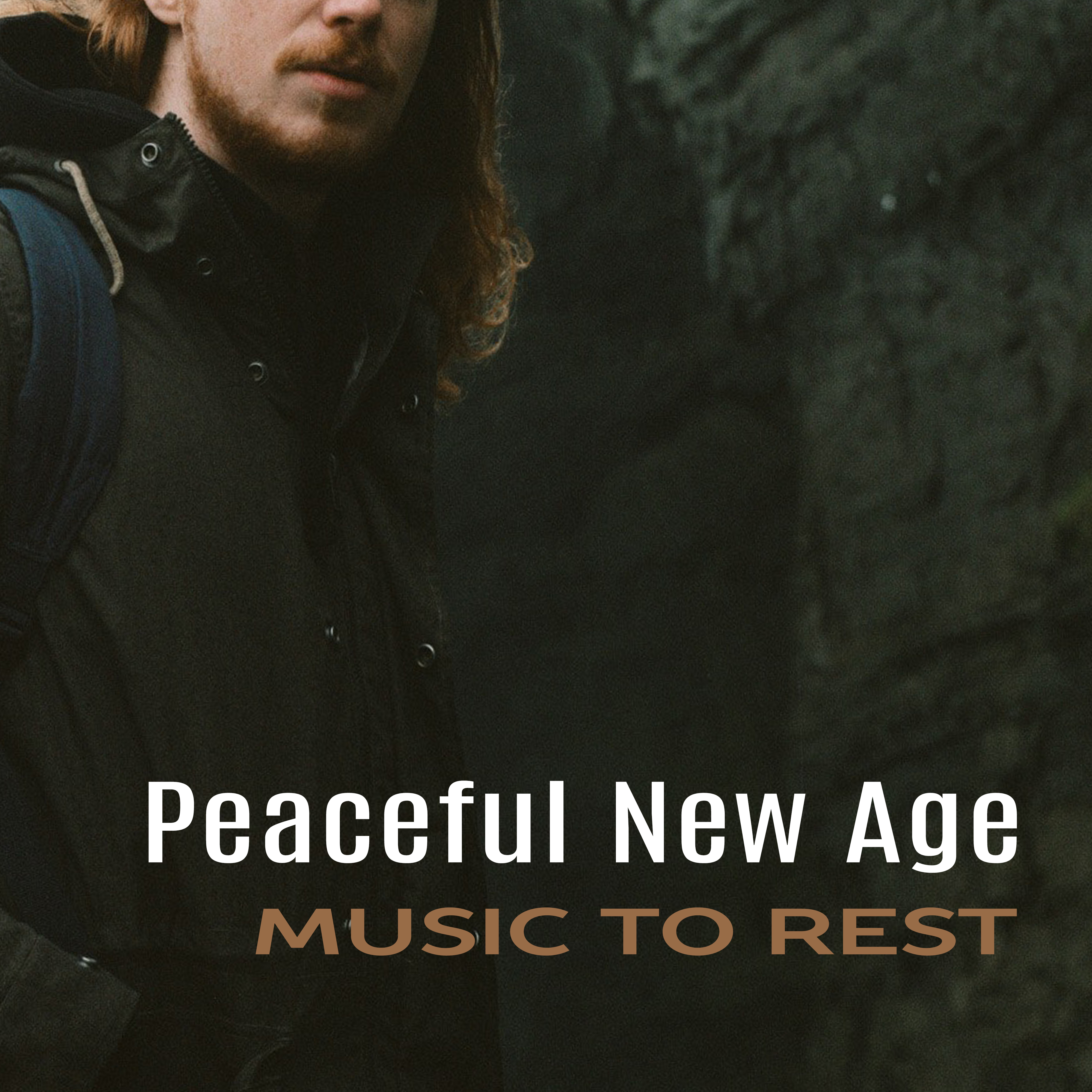 Peaceful New Age Music to Rest – Inner Calmness, Stress Relief, Peaceful Sounds, Music for Mind Peace, Healing Therapy