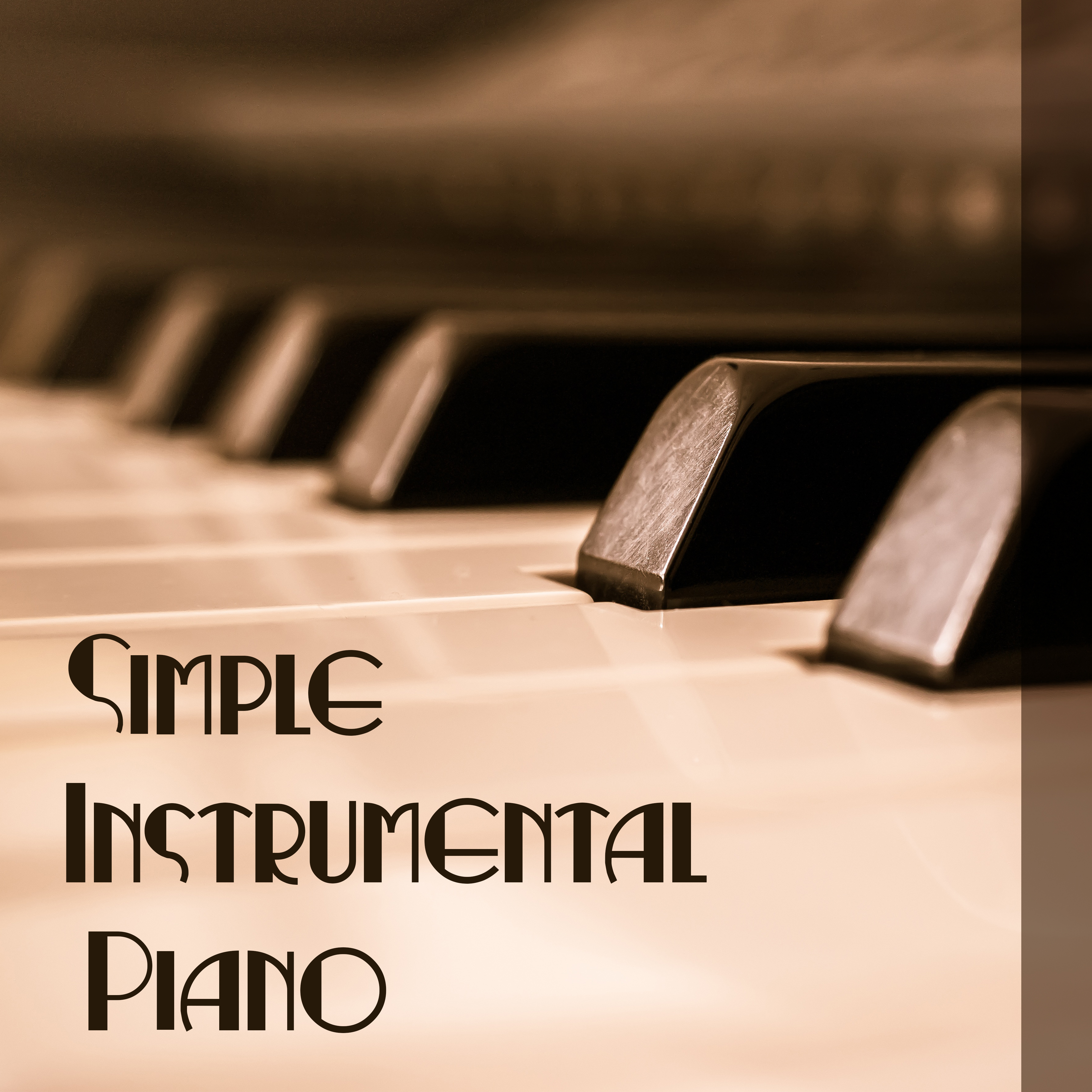 Simple Instrumental Piano – Easy Listening Jazz, Mellow Sounds, Smooth Jazz Lounge, Jazz for Sleep
