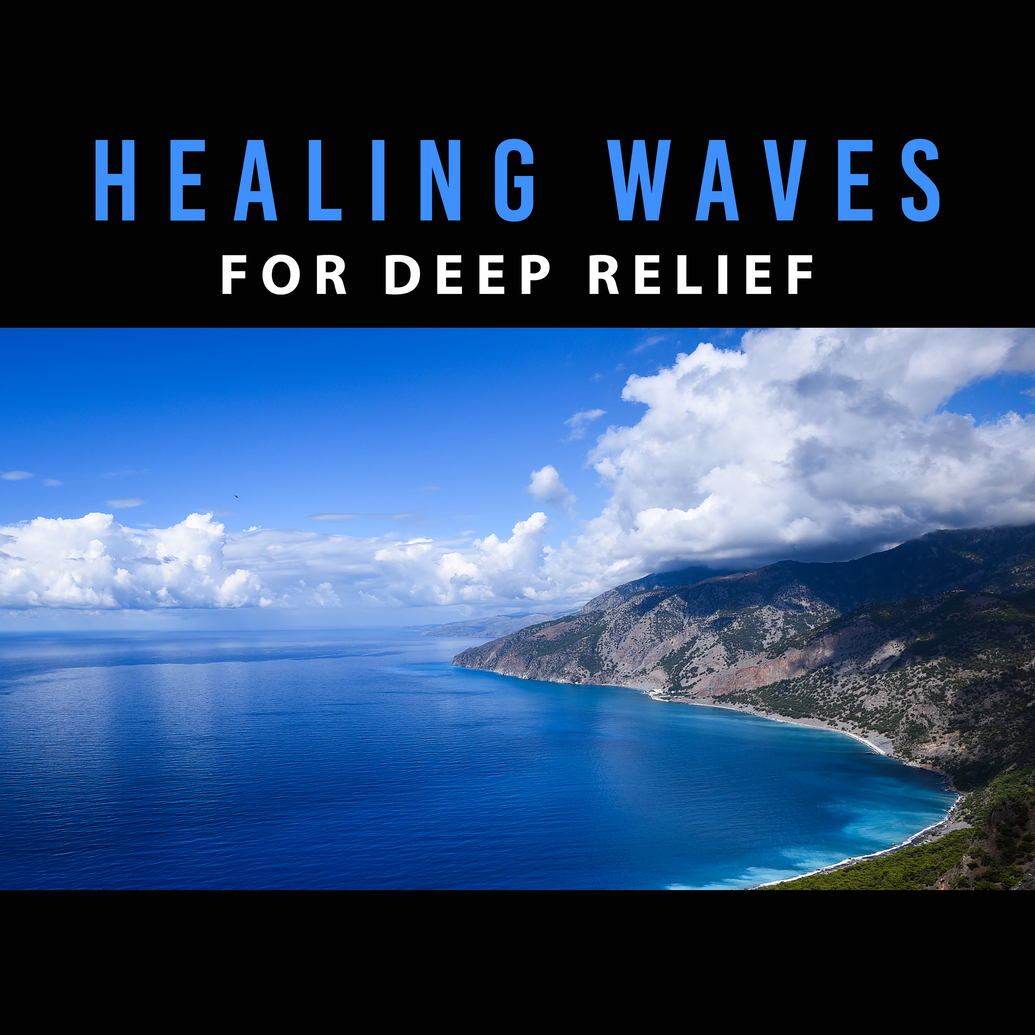 Healing Waves for Deep Relief – Nature Sounds, Music for Relaxation, Pure Sleep, Sea Sounds, Pure Waves, Peaceful Music